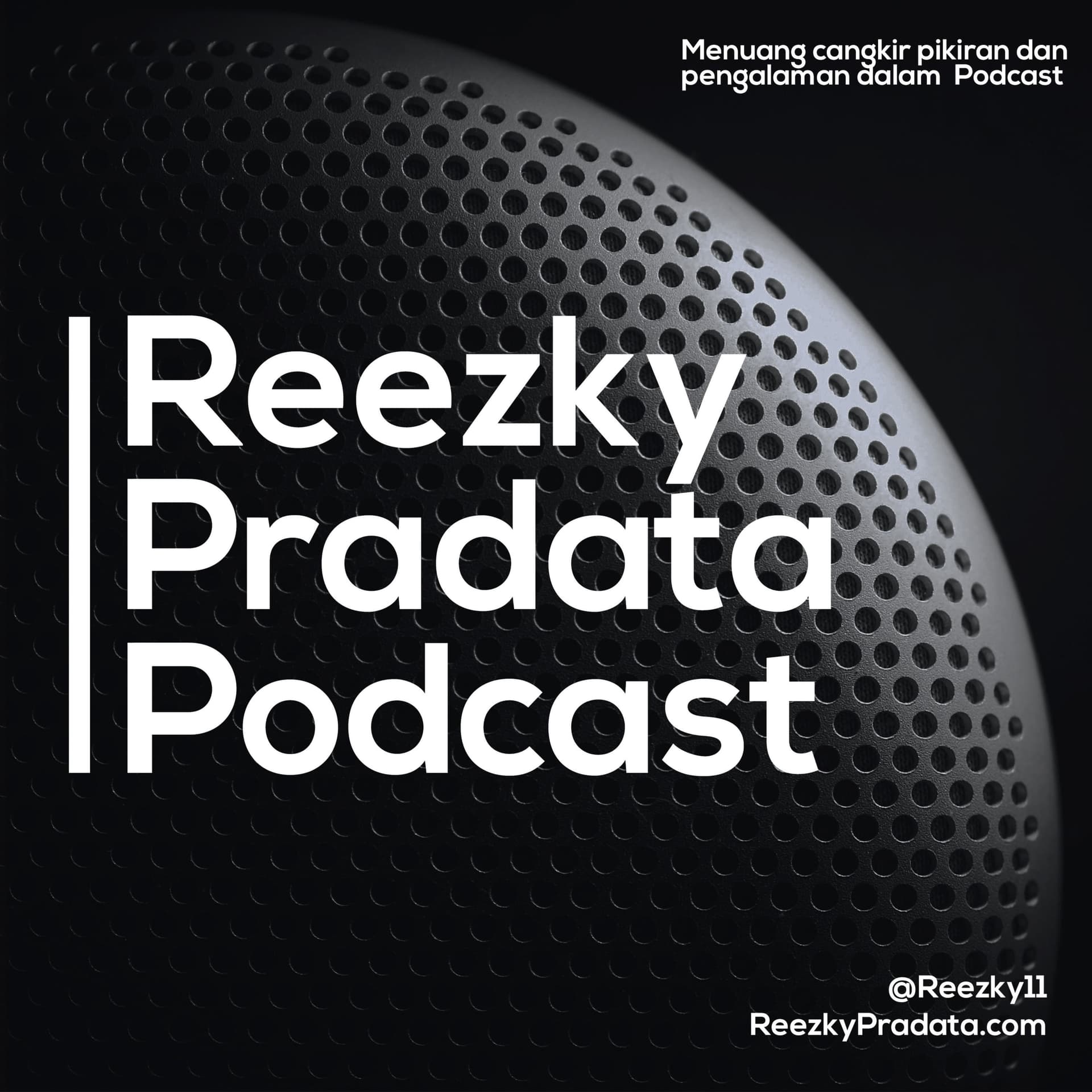 Reezky Pradata Podcast - Podcasts