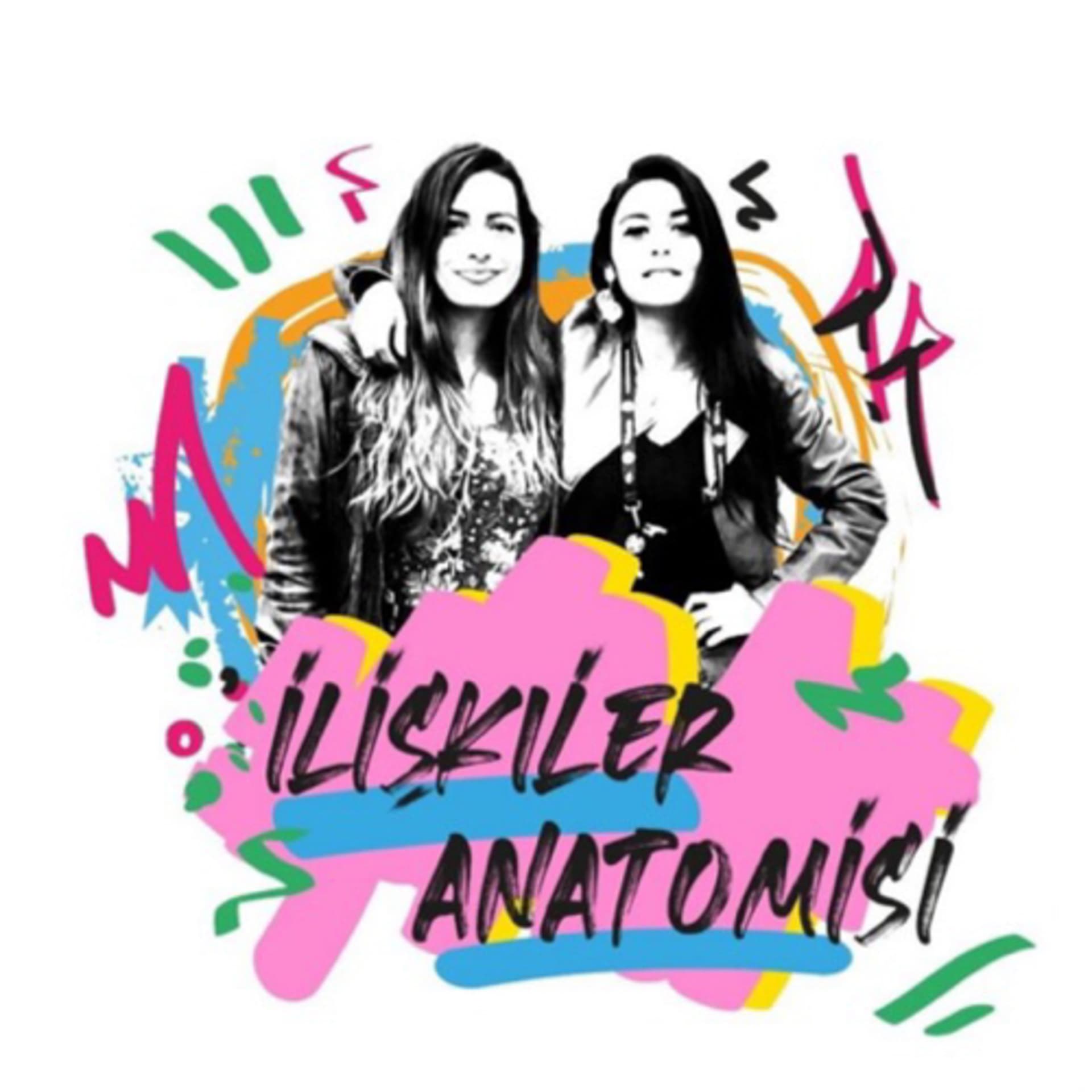 İlişkiler Anatomisi - Podcasts