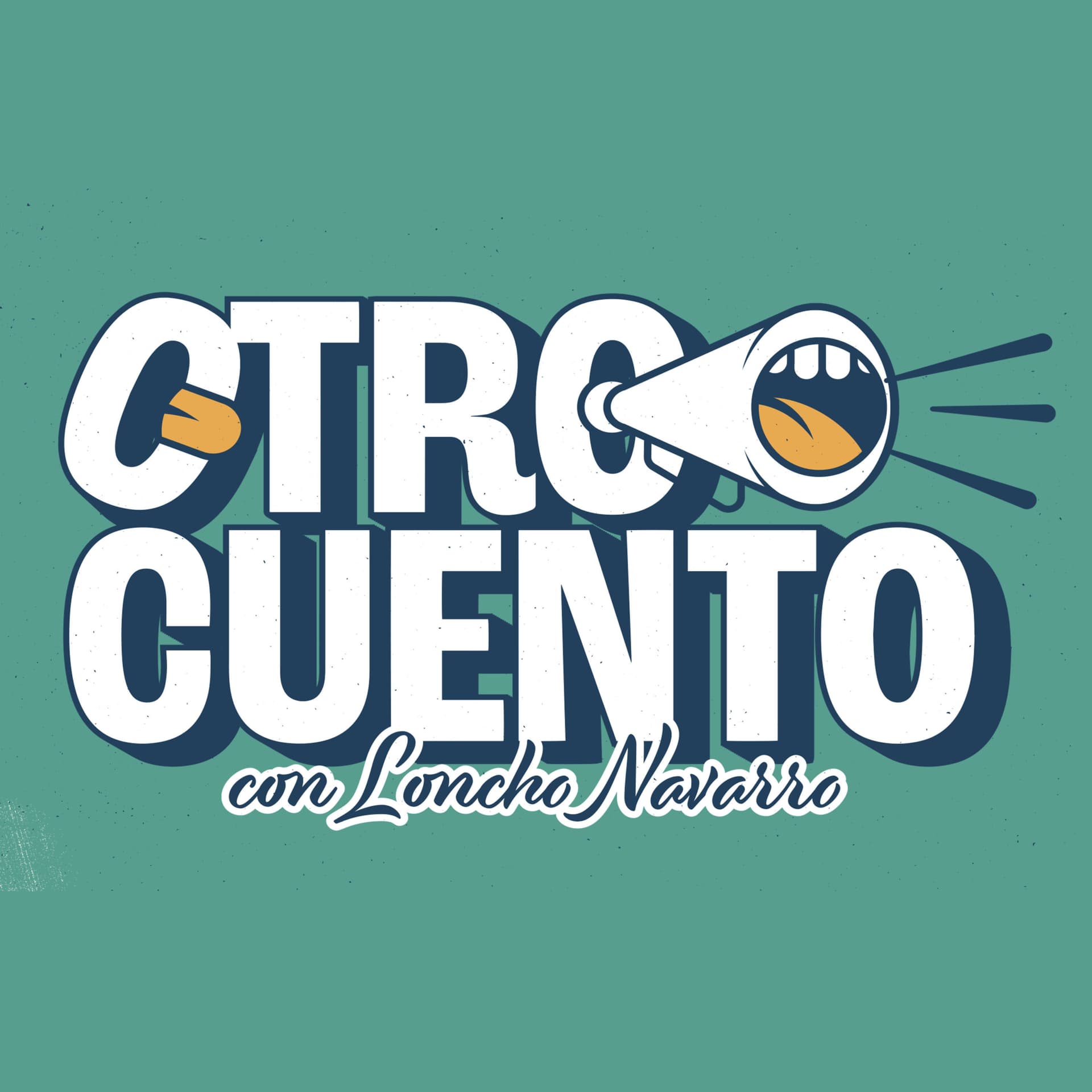 Otro Cuento con Loncho Navarro - Podcasts