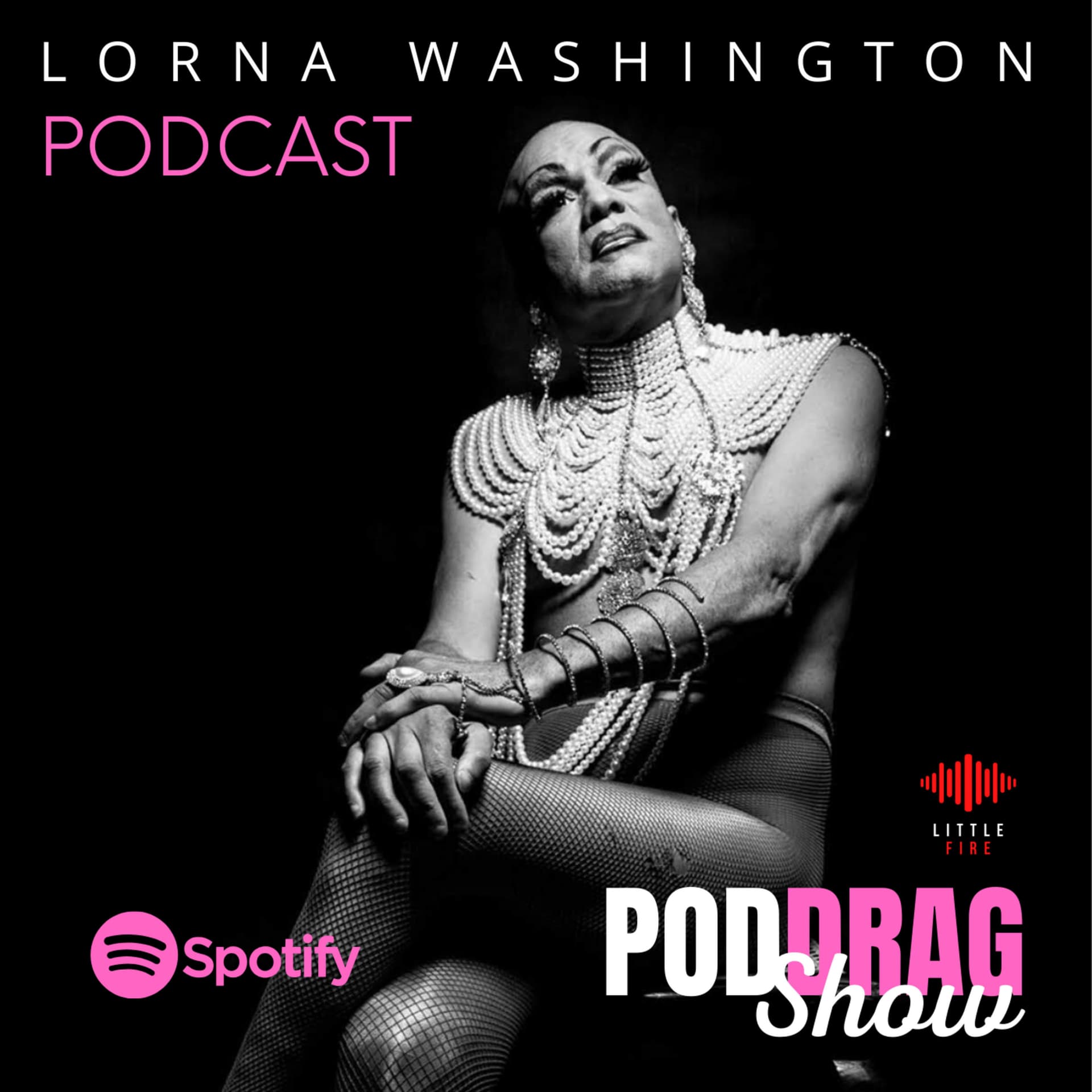 POD DRAG - Lorna Washington - Podcasts
