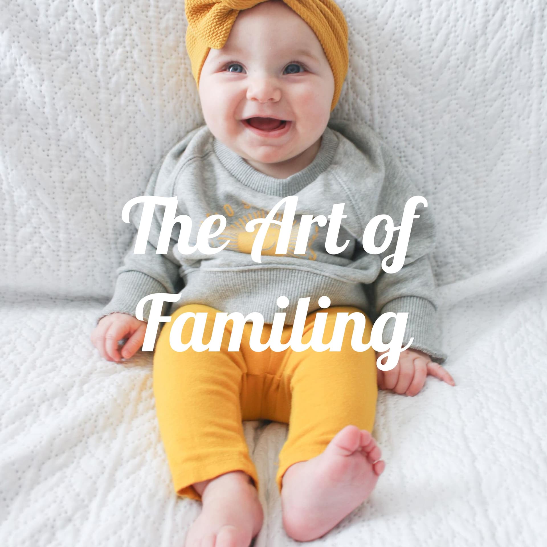 The Art of Familing - Podcasts