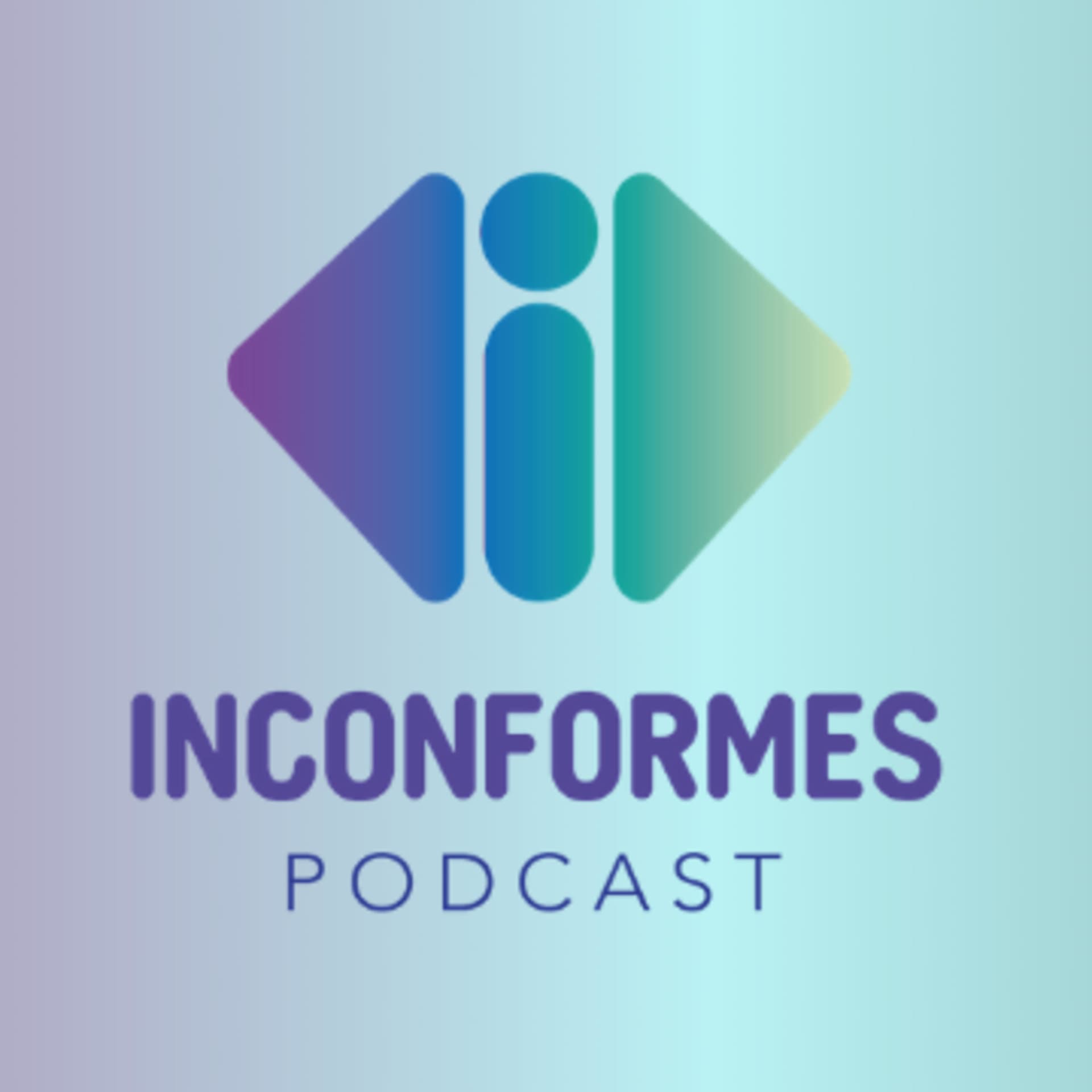 Inconformes - Podcasts