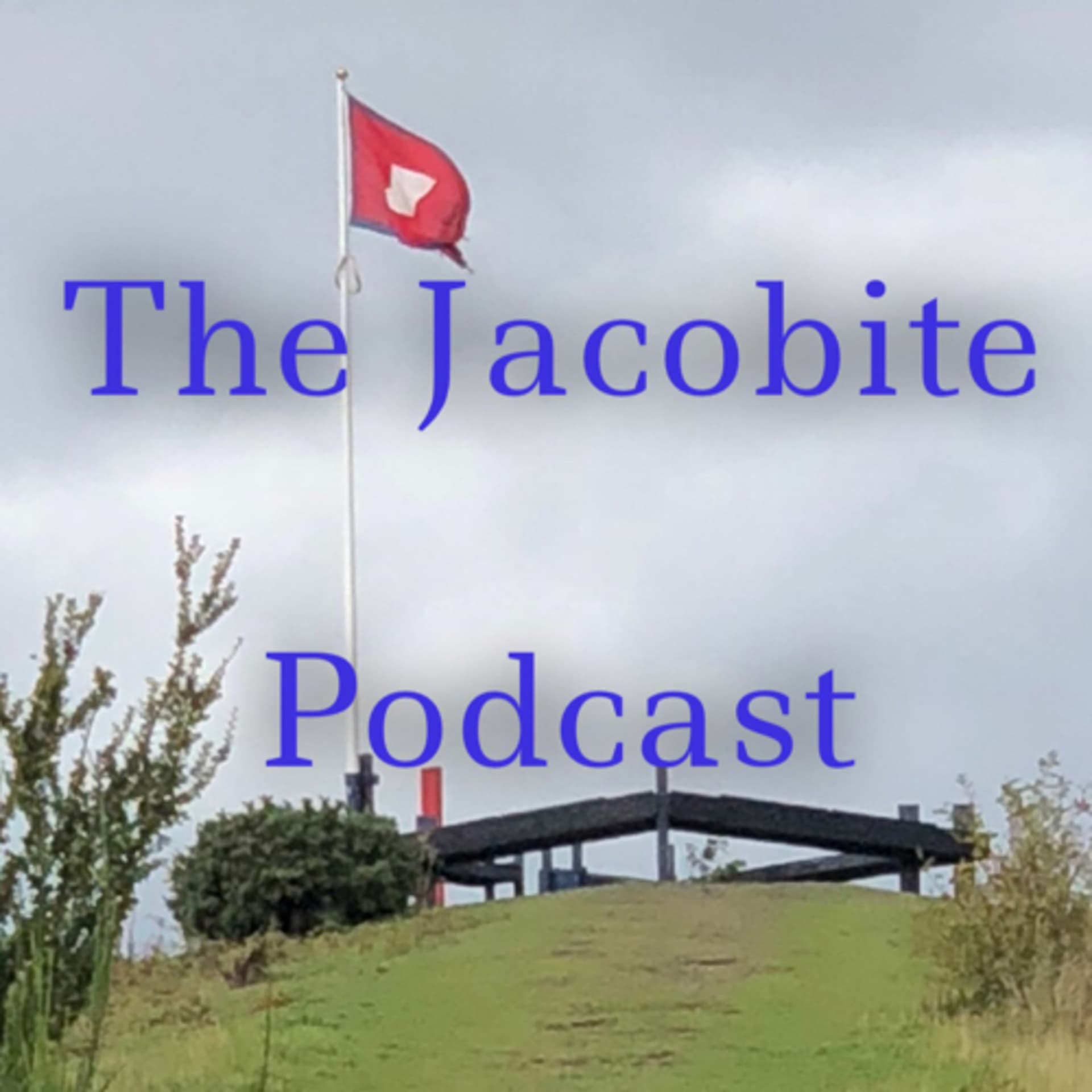 The Jacobite Podcast - Podcasts