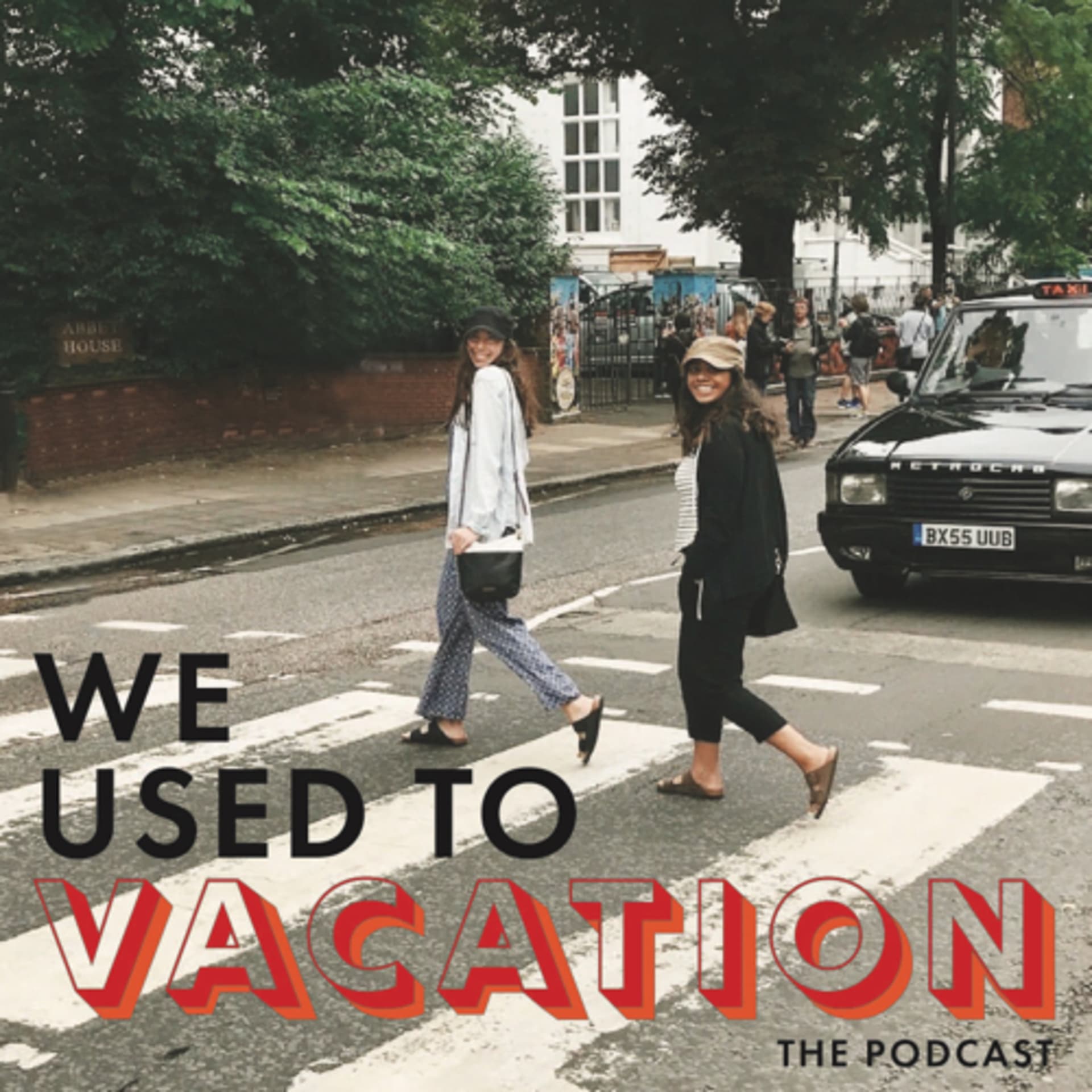 We Used to Vacation - Podcasts
