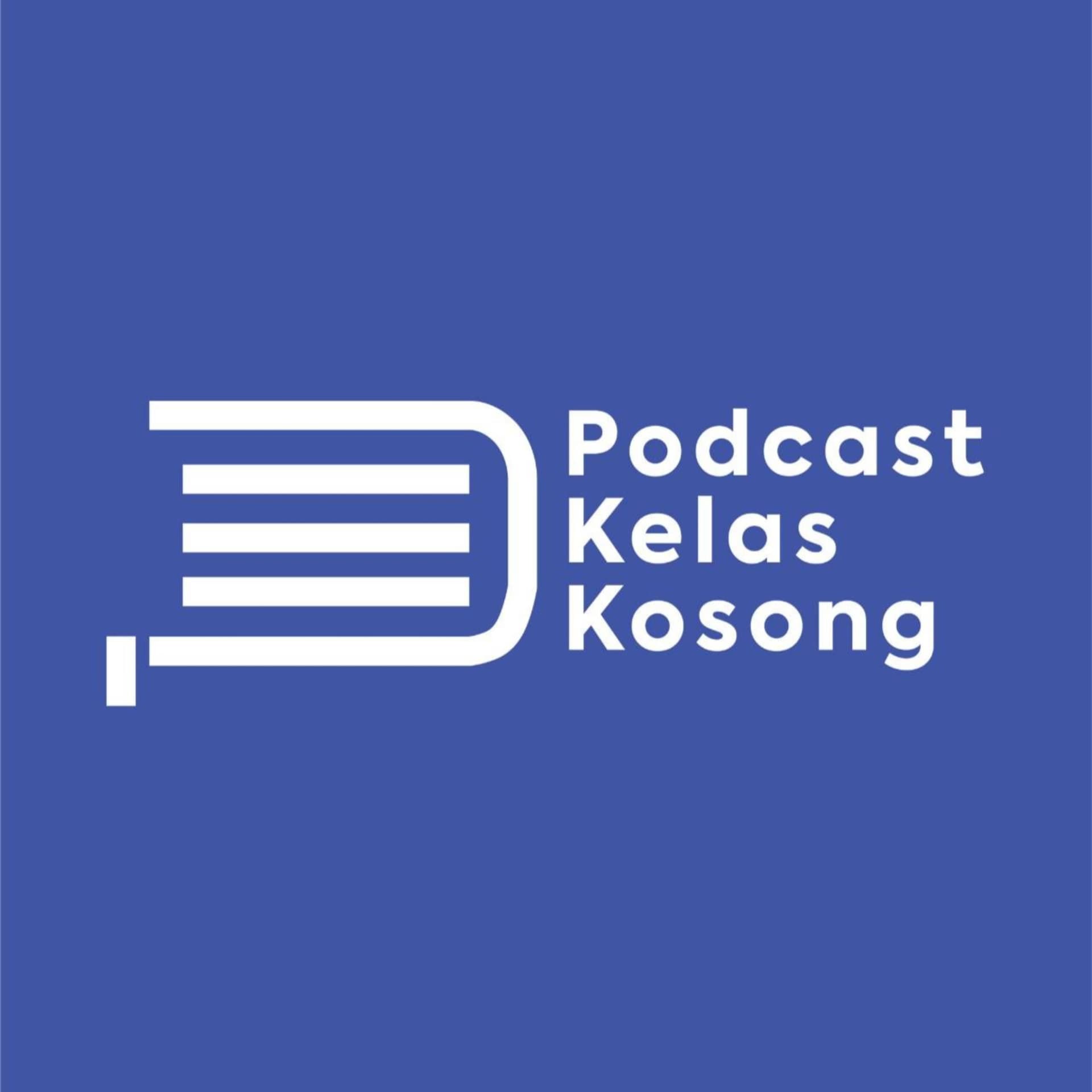 PODCAST KELAS KOSONG
