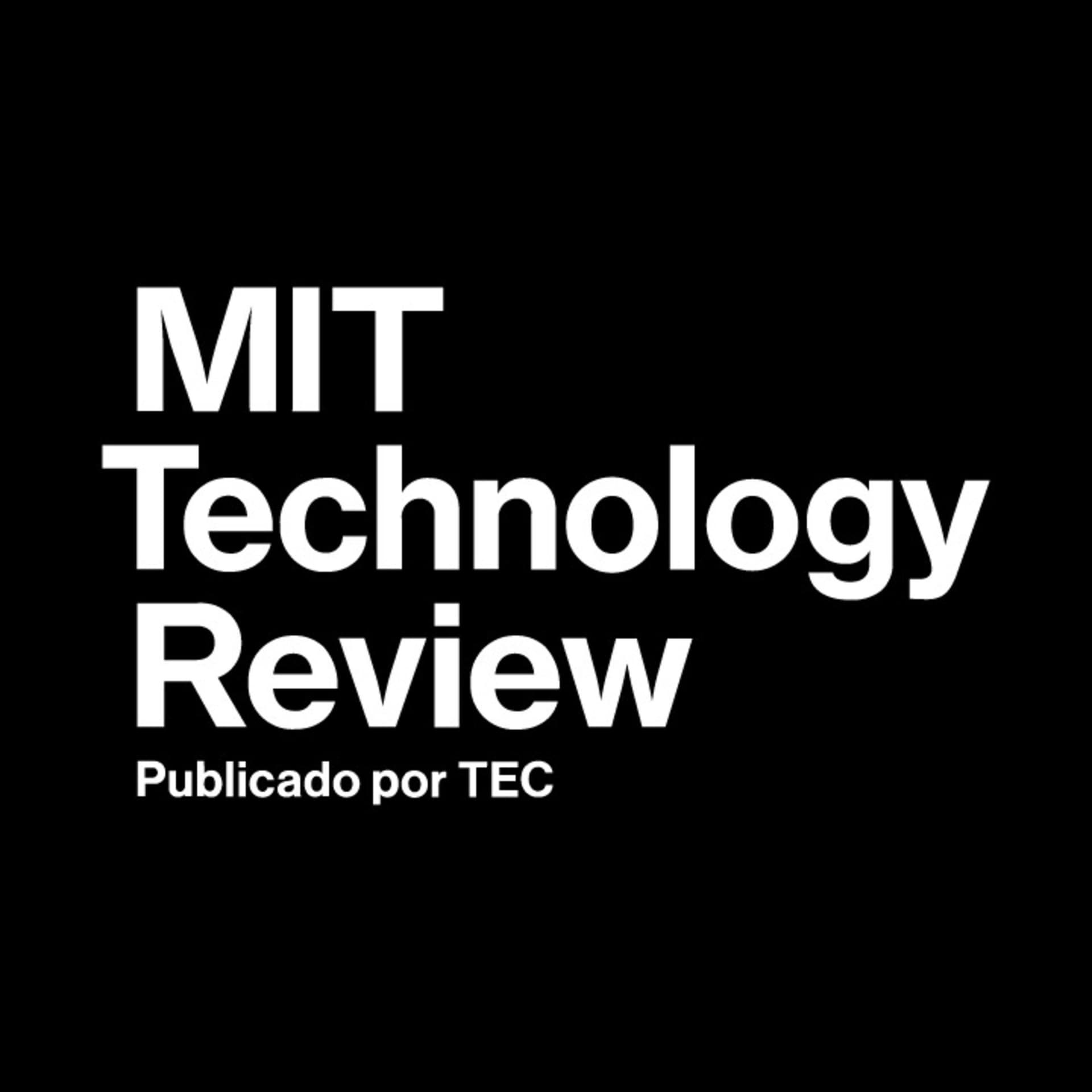 MIT Technology Review Brasil - Podcasts