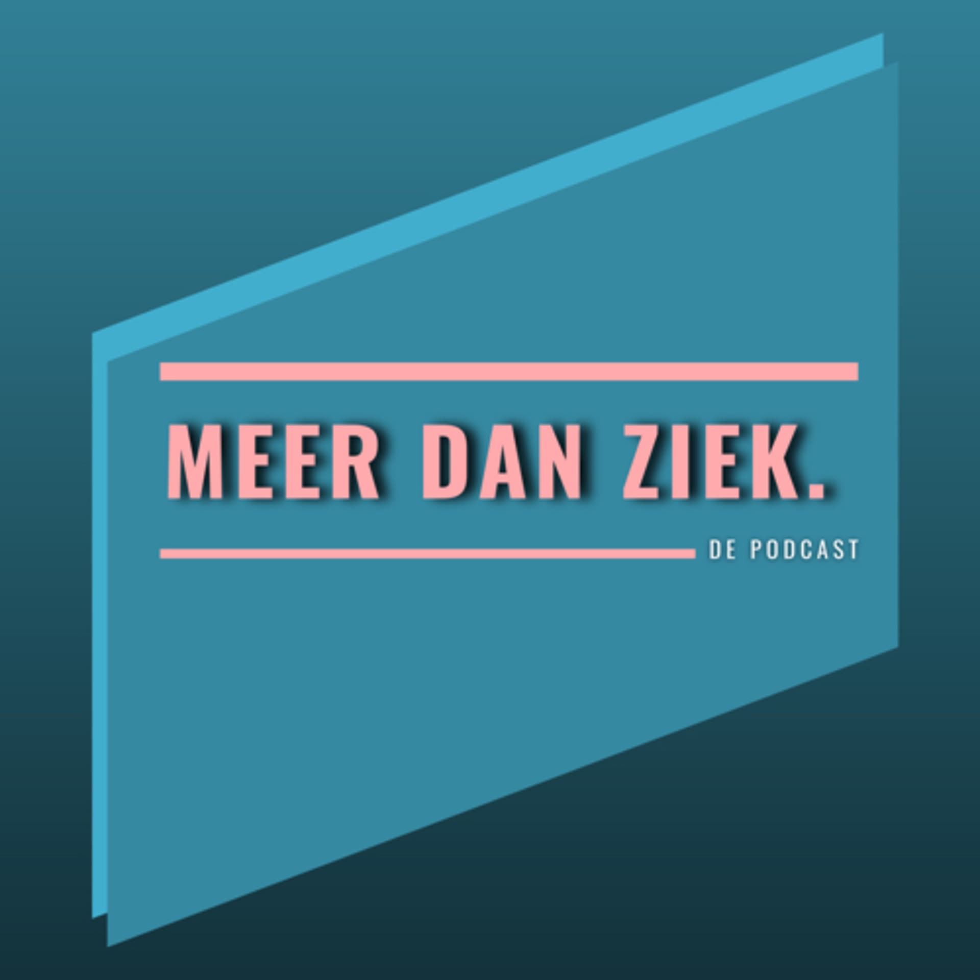 Meer Dan Ziek, de Podcast - Podcasts