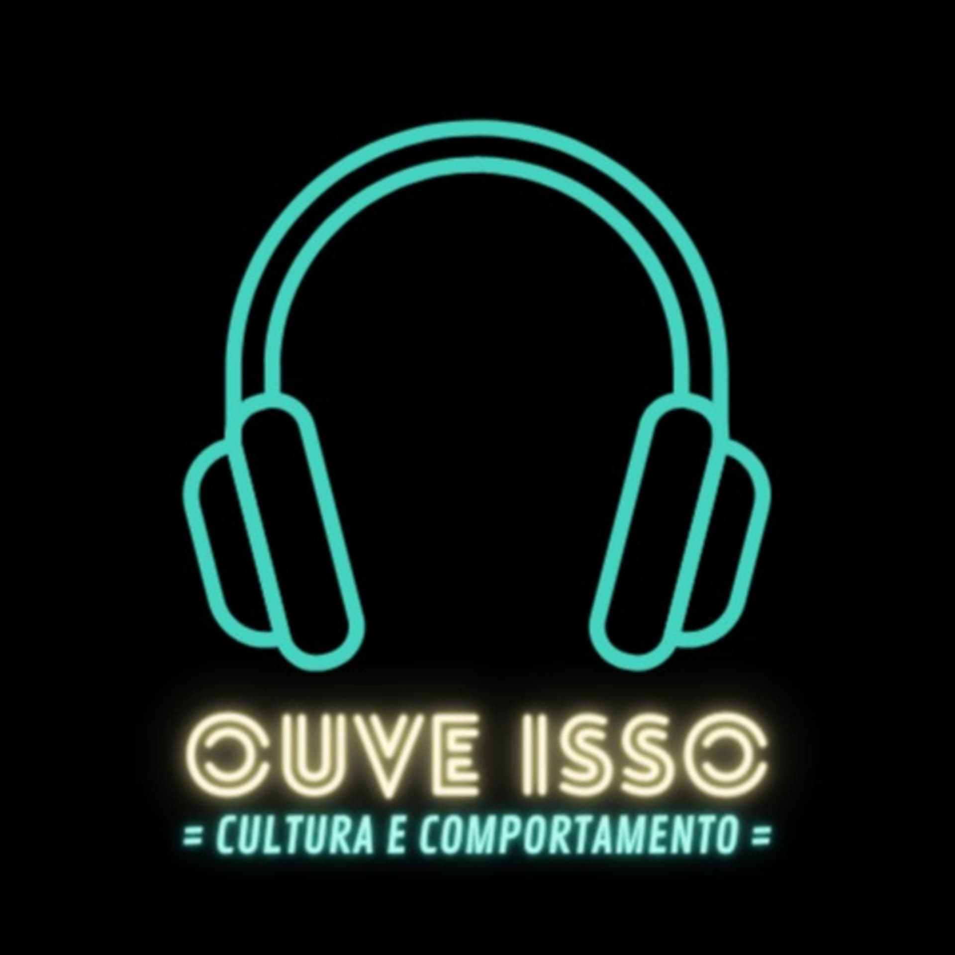 Ouve Isso - Podcasts