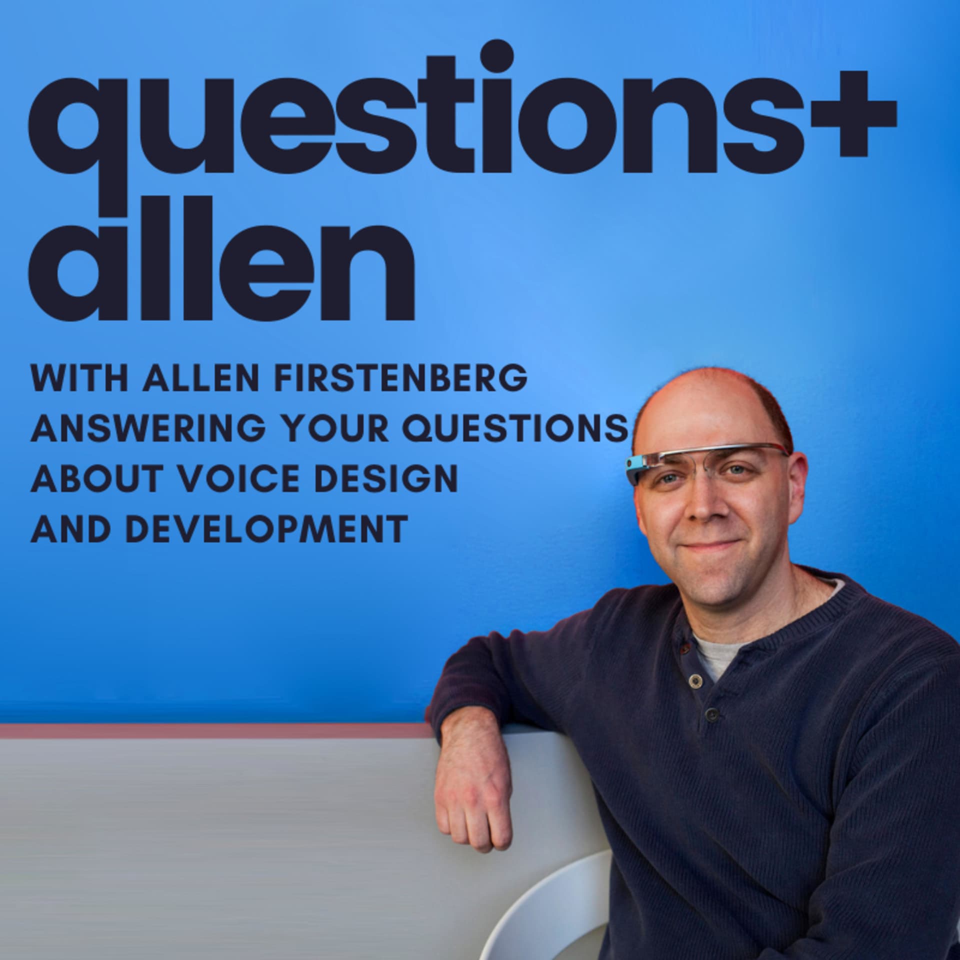 Questions and Allen - Podcasts