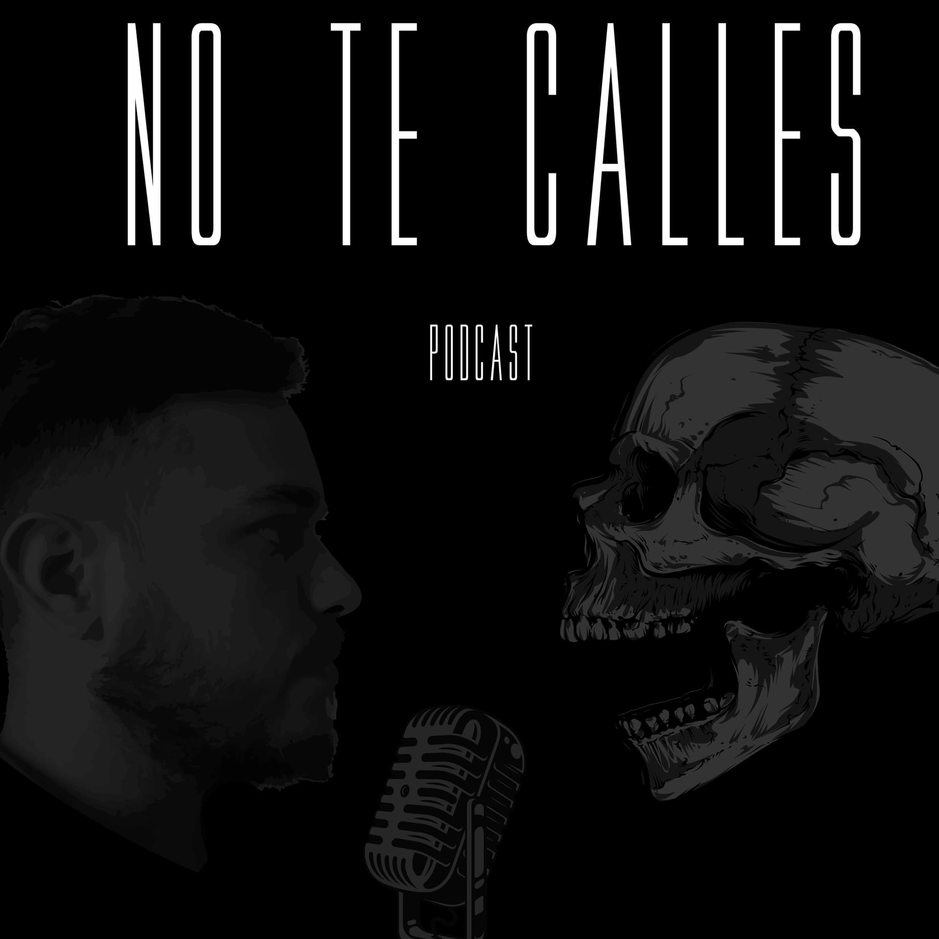 No Te Calles - Podcasts