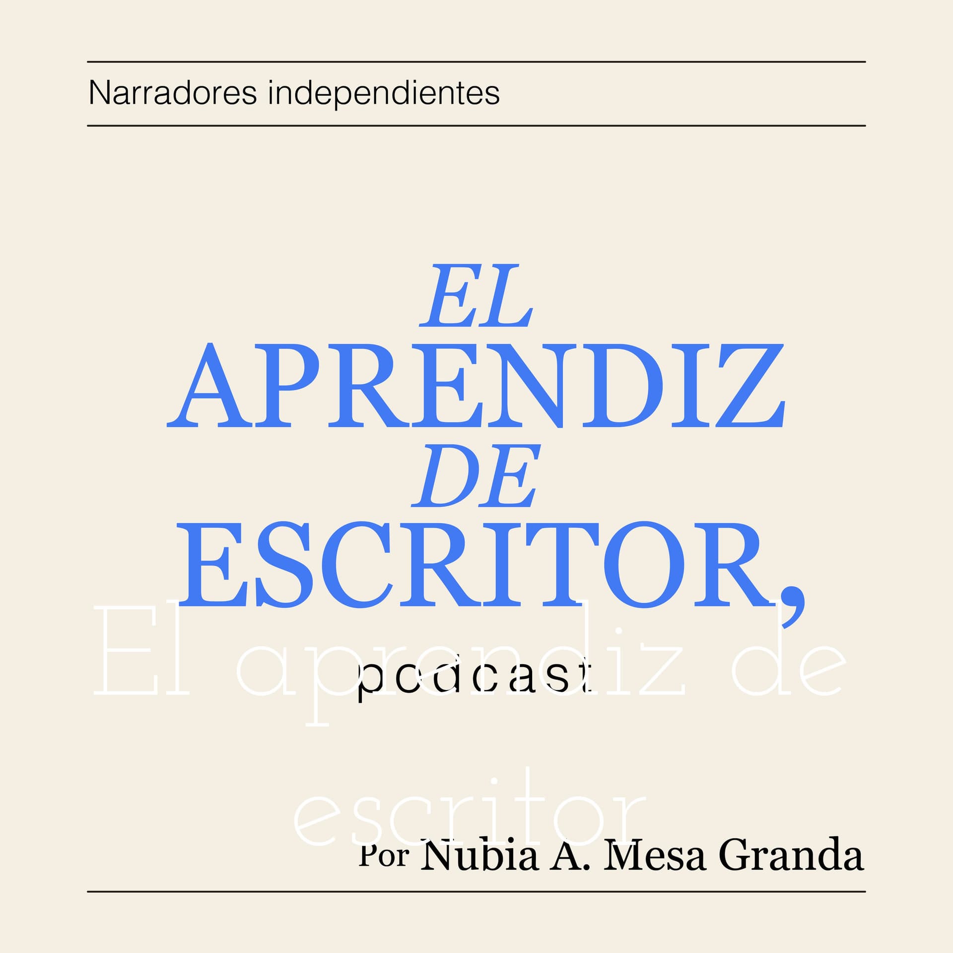 El aprendiz de escritor - Podcasts