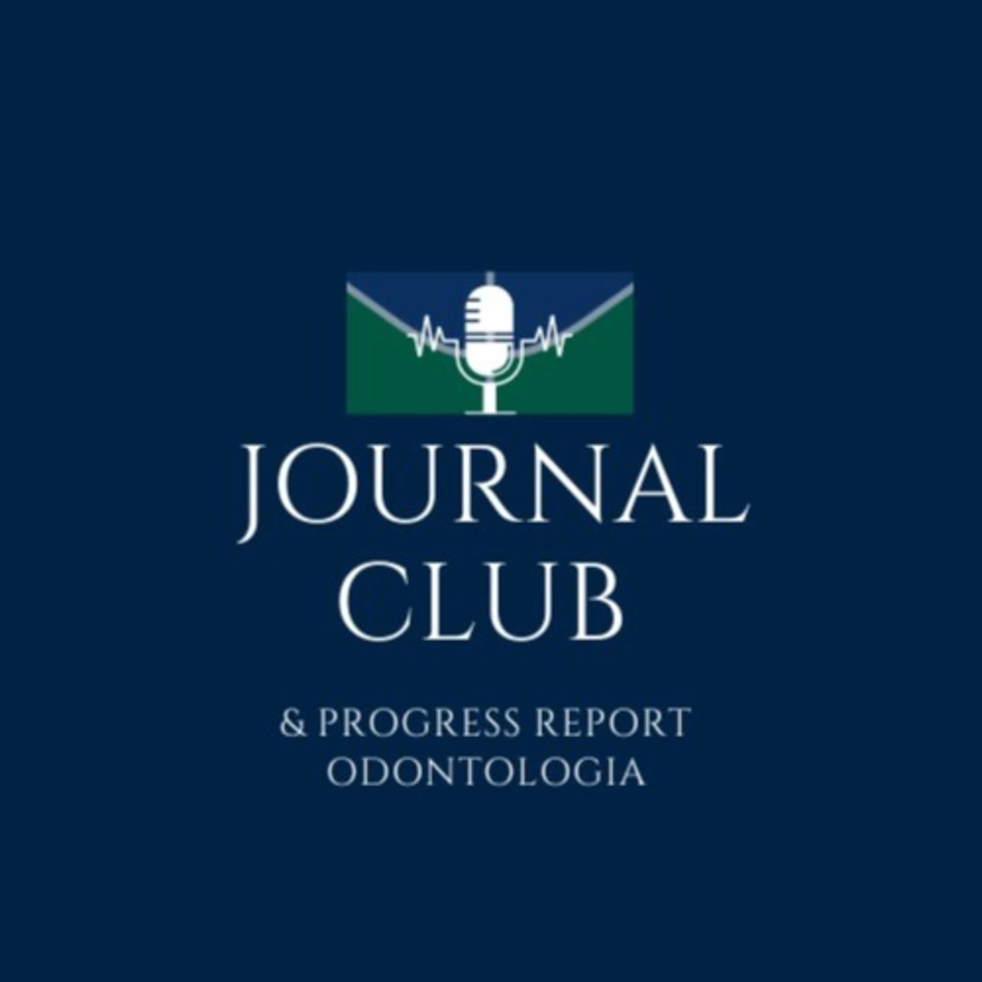 Podcast Journal Club & Progress Report - Odontologia (Universidade de Brasília) - Podcasts