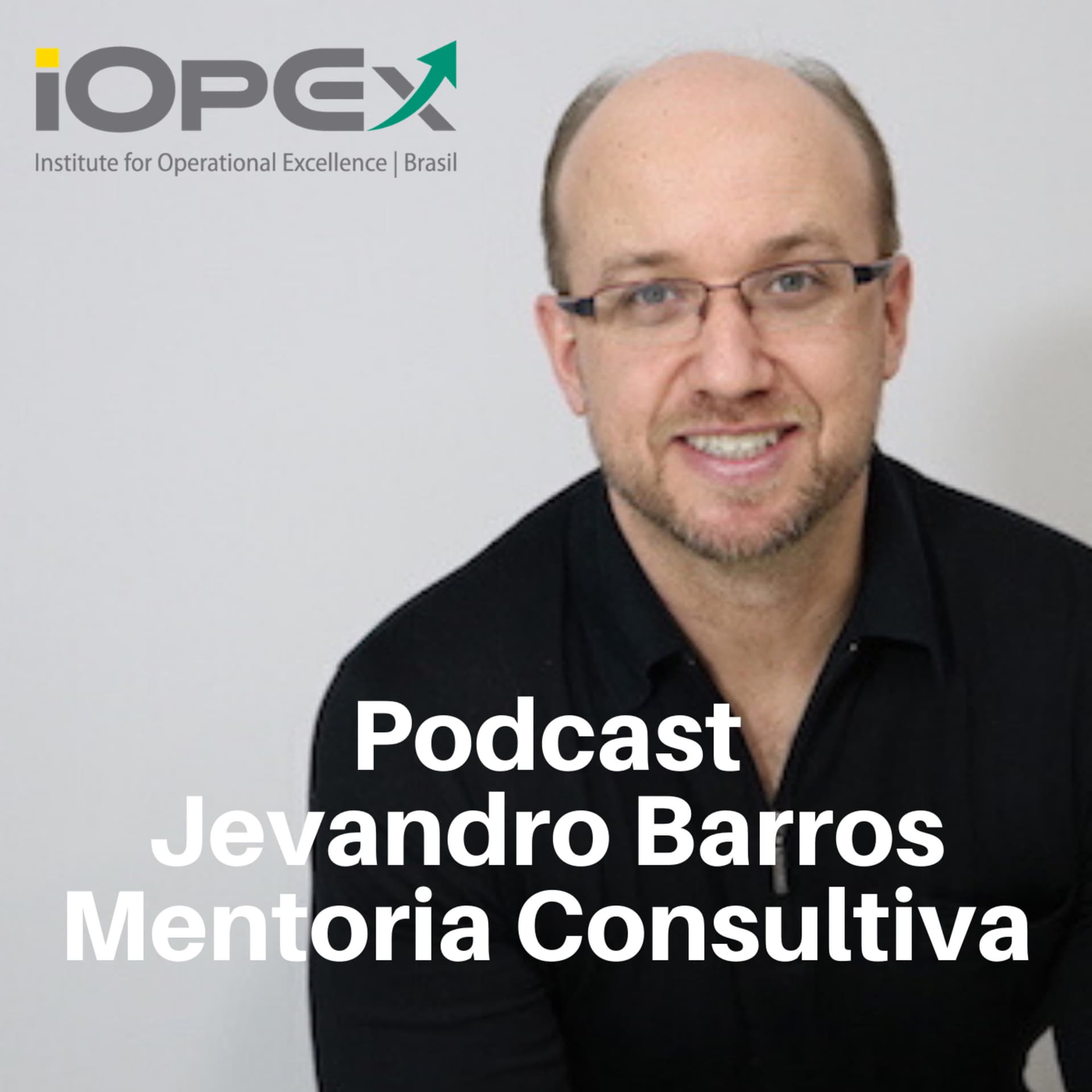 Jevandro Barros Mentoria Consultiva - Podcasts