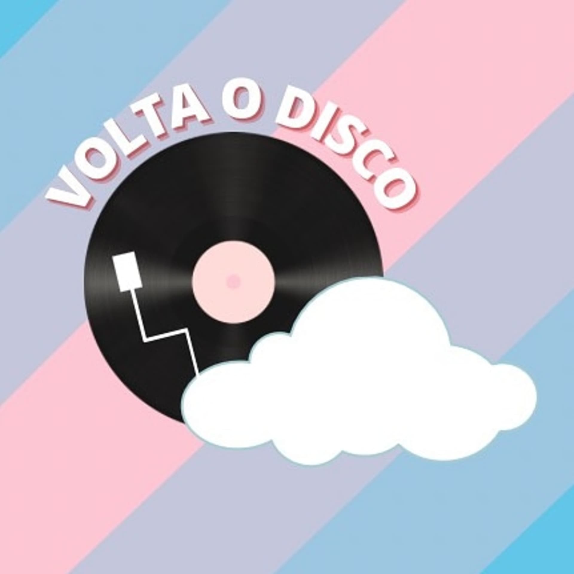 Volta o Disco - Podcasts