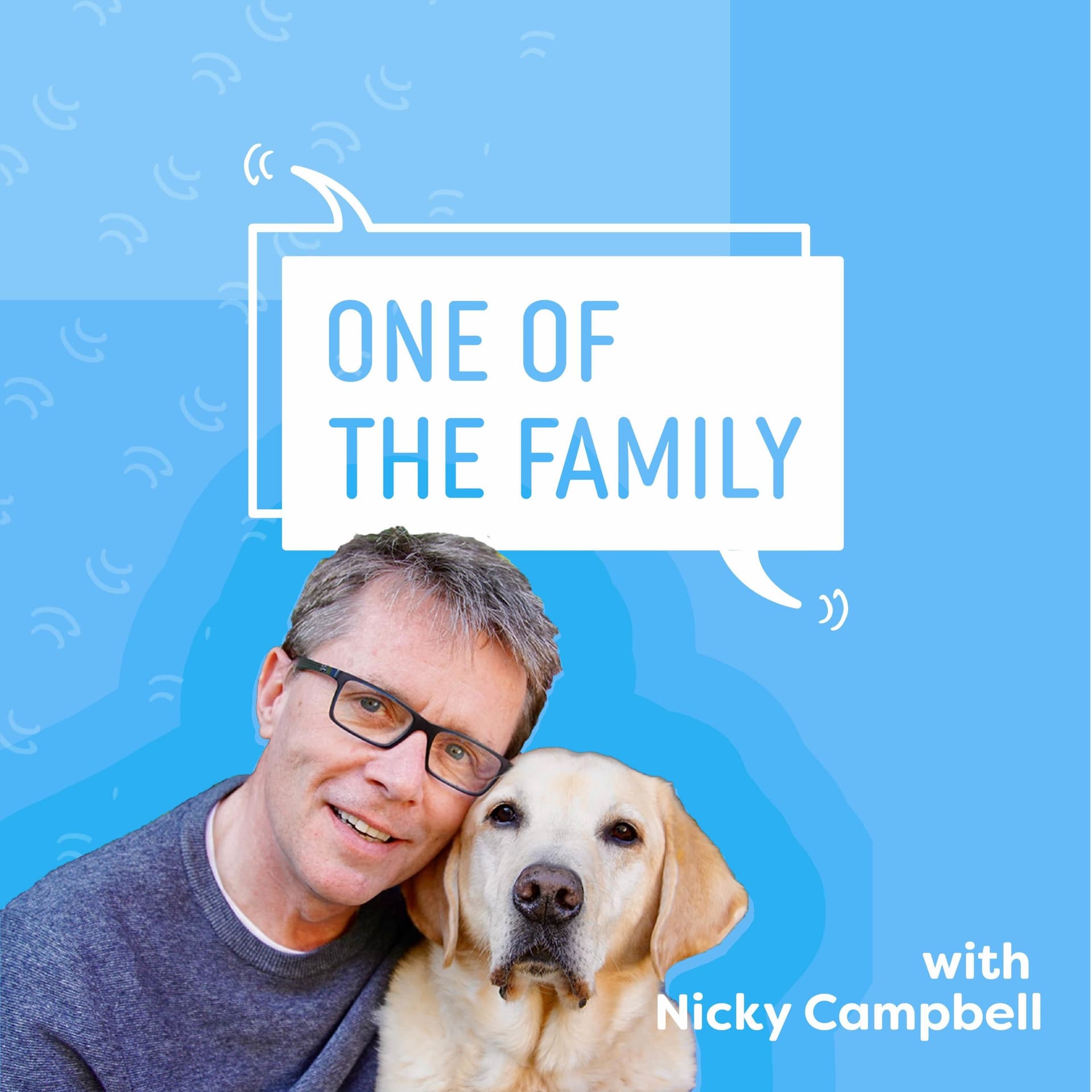 One Of The Family | A Nicky Campbell Podcast - Podcasts