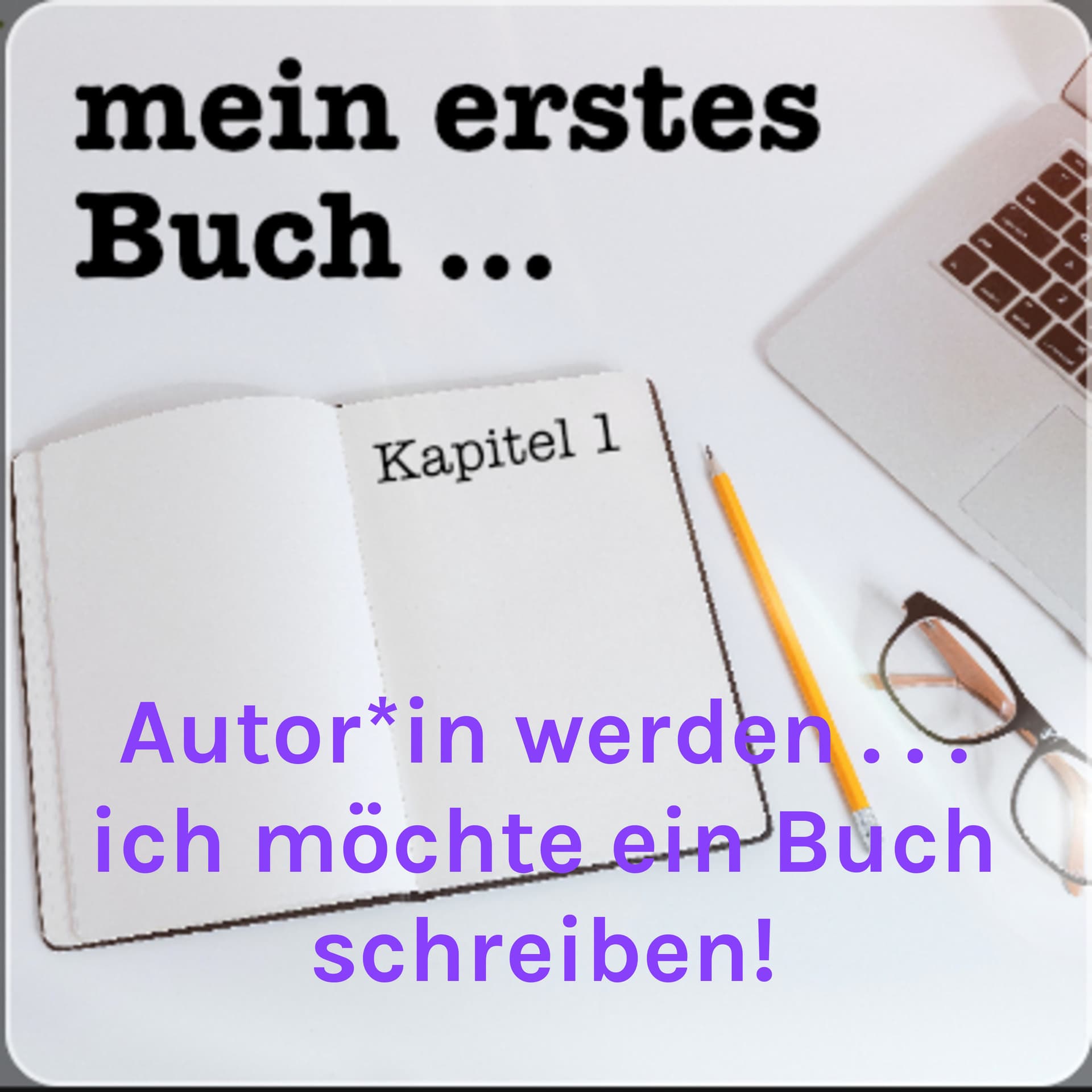 Autor oder Autorin werden . . . ich möchte ein Buch schreiben! - Podcasts