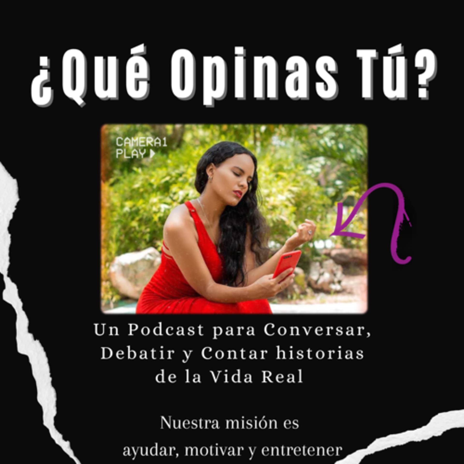 ¿Qué Opinas Tú? - Podcasts