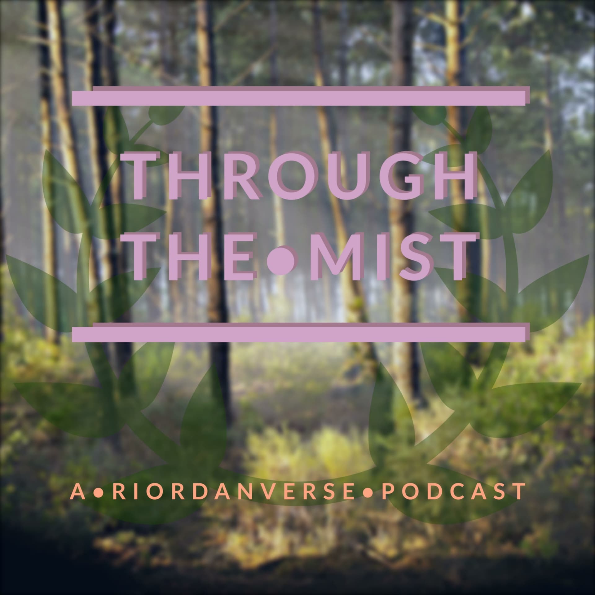 Through The Mist - Podcasts