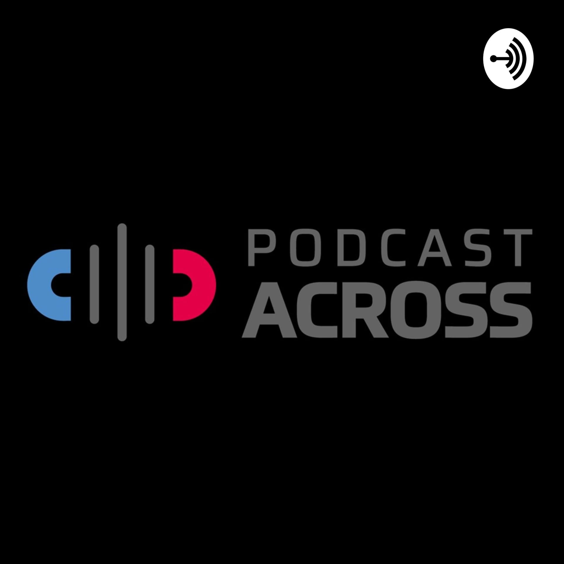 Podcast ACROSS - Podcasts