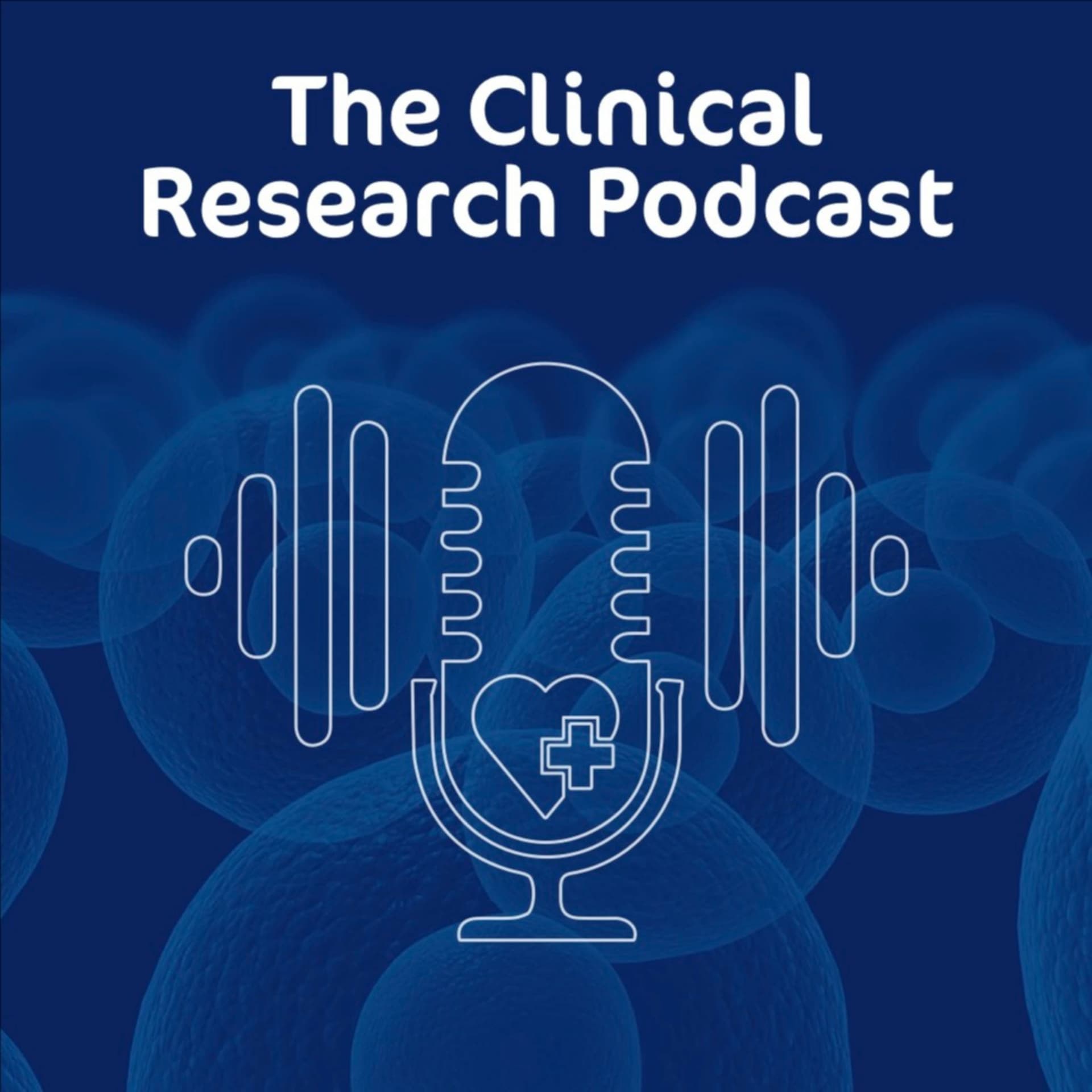The Clinical Research Podcast - Podcasts