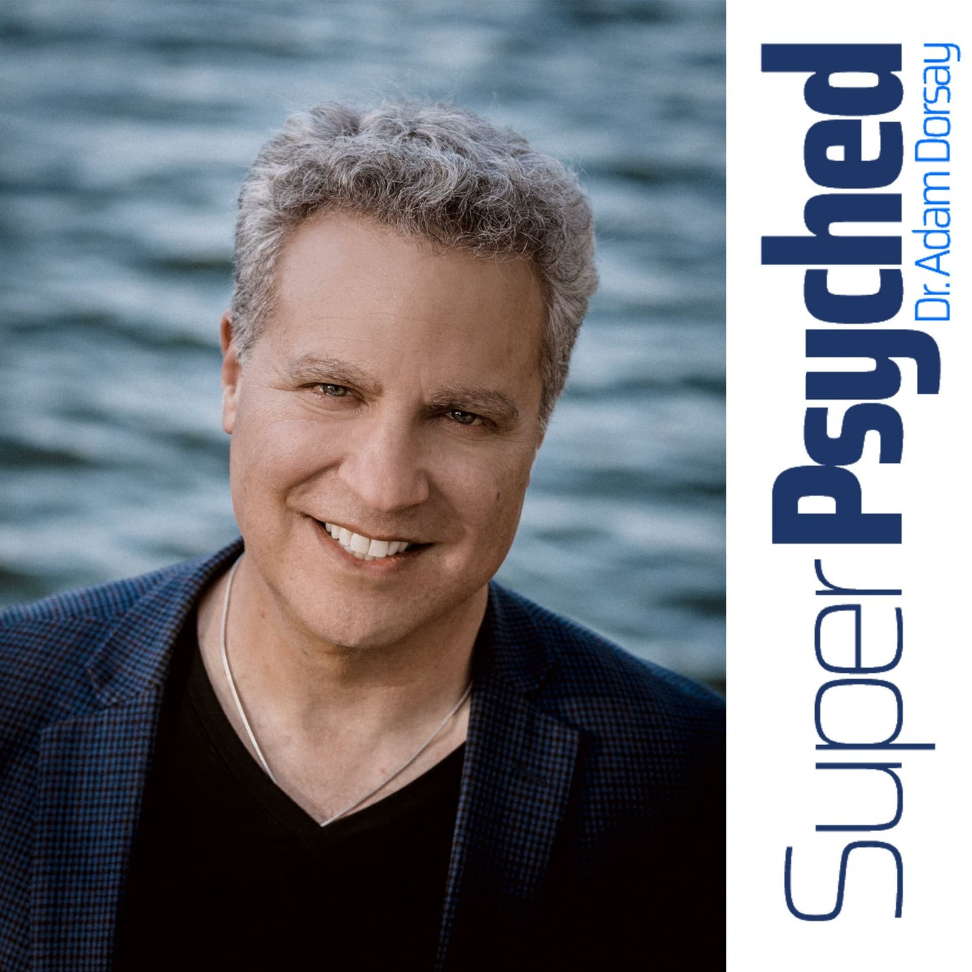 SuperPsyched with Dr. Adam Dorsay - Podcasts