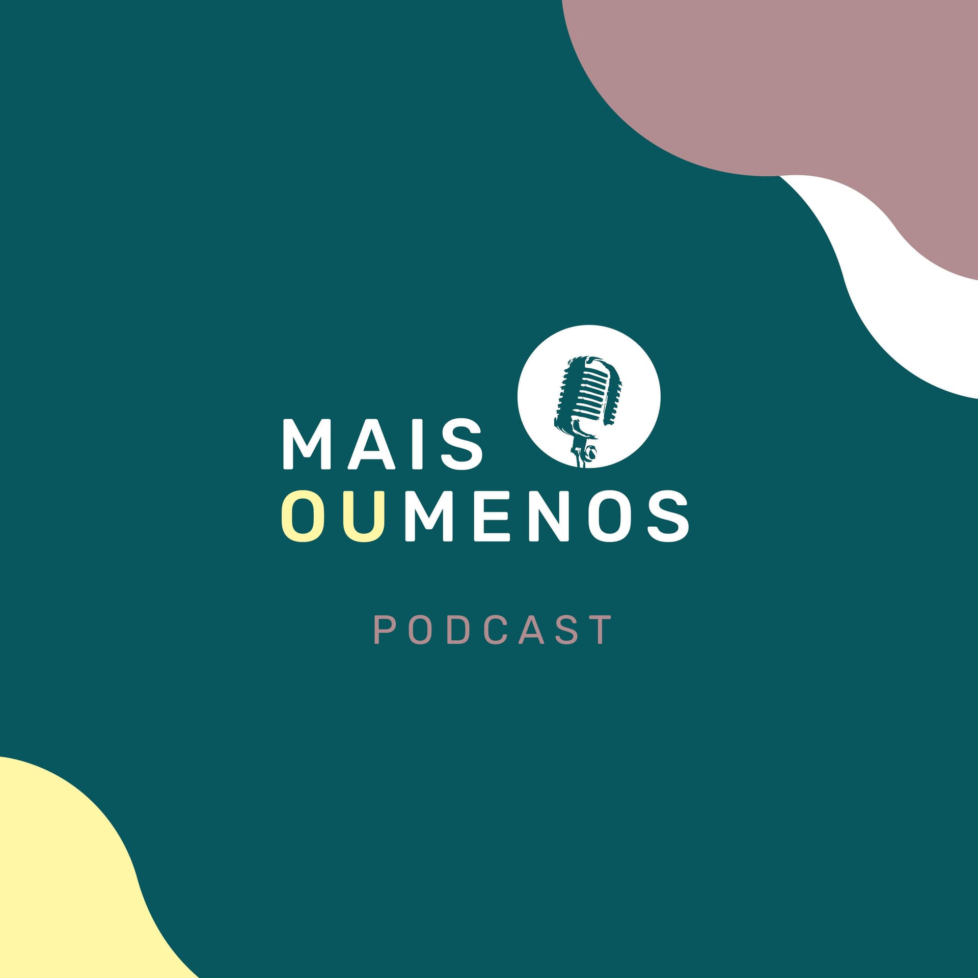 Mais ou Menos Podcast - Podcasts