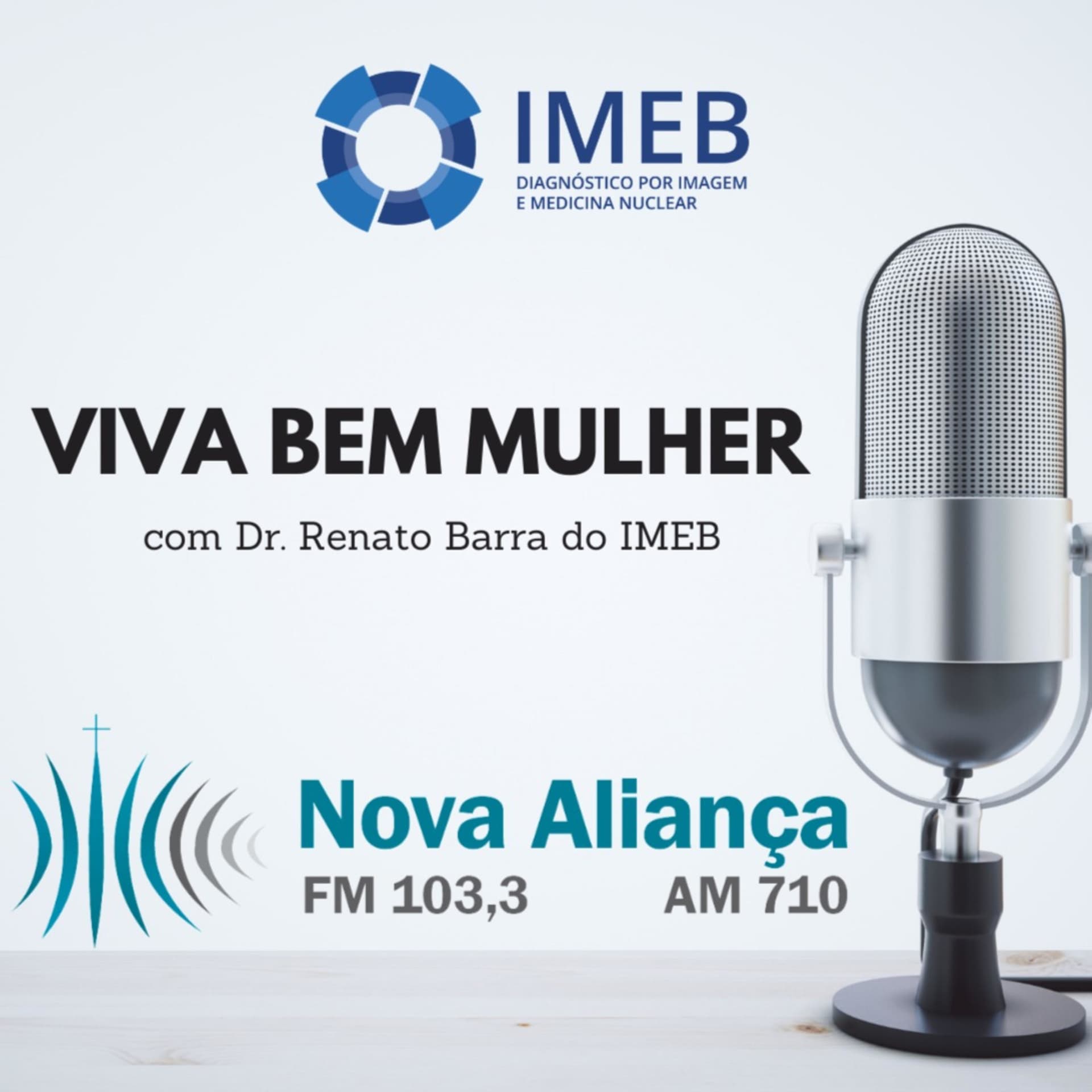 VIVA BEM MULHER | Rádio Nova Aliança - Podcasts