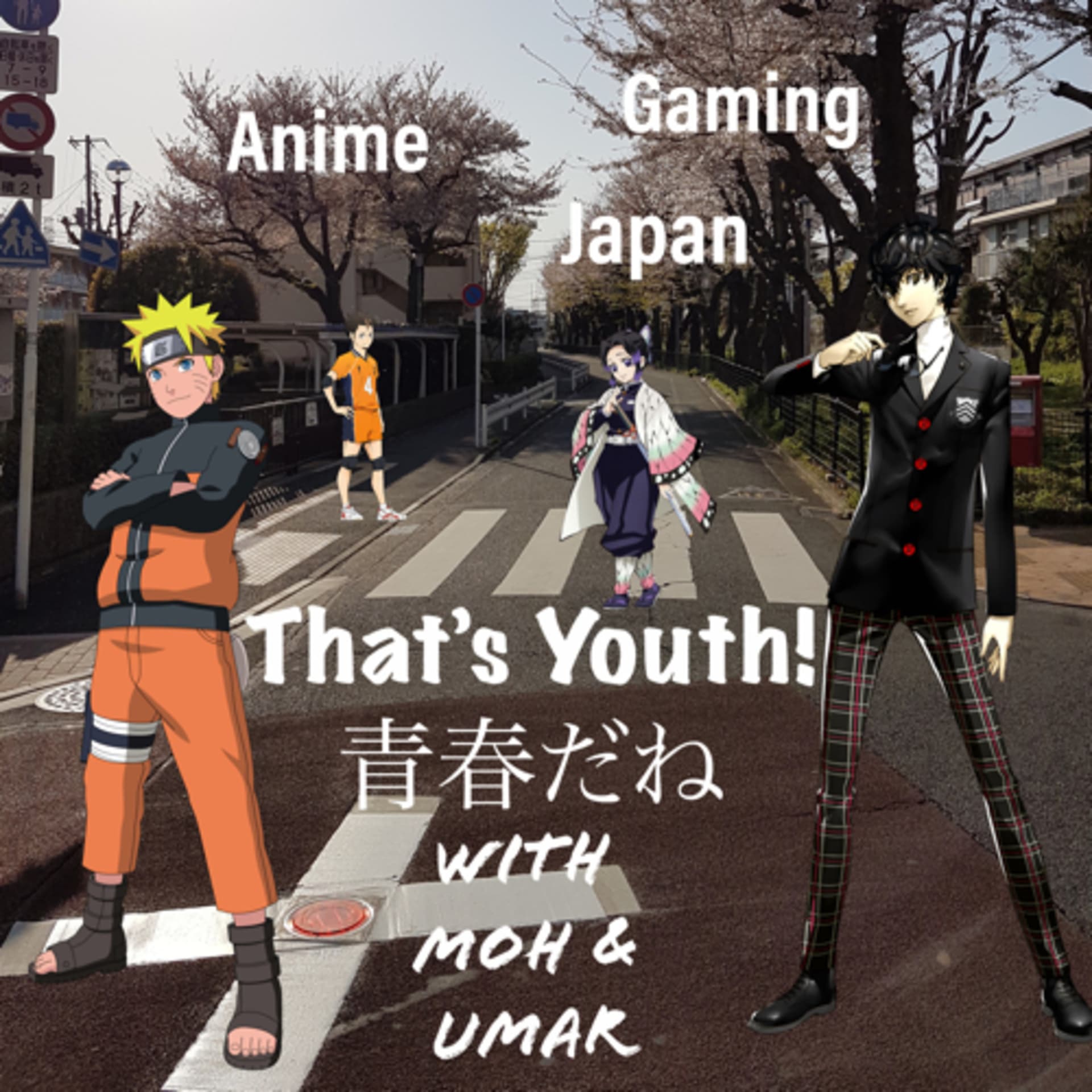 That’s Youth! 青春だね~~~ - Podcasts
