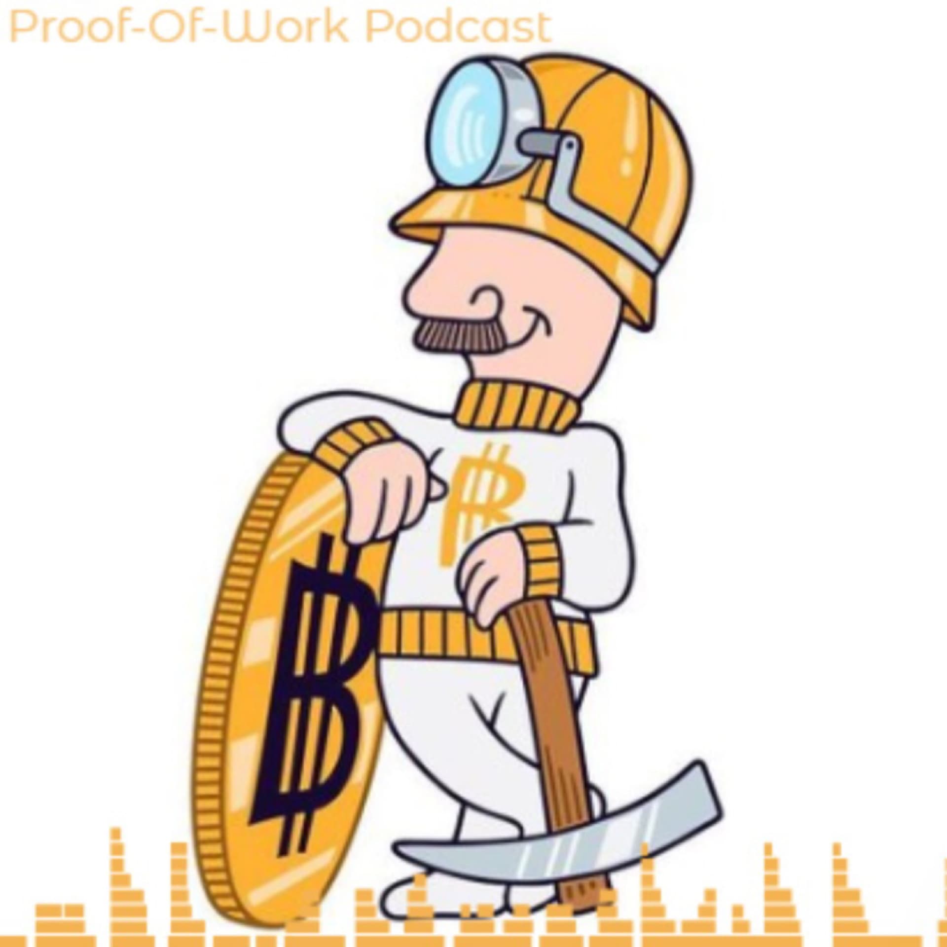 Proof-of-Work Podcast - Podcasts
