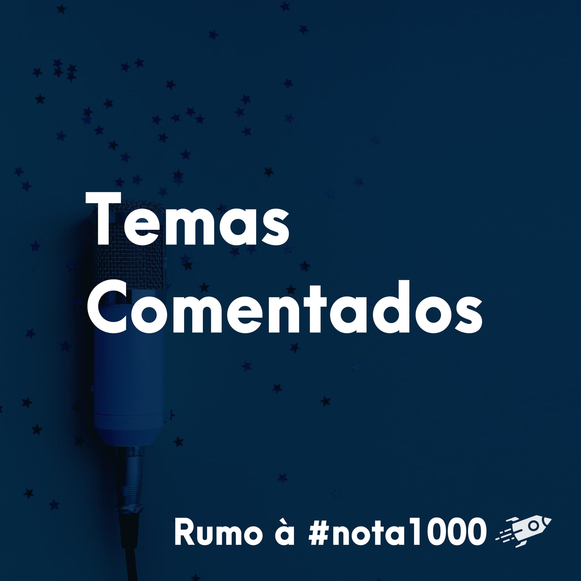 Temas Comentados - Podcasts