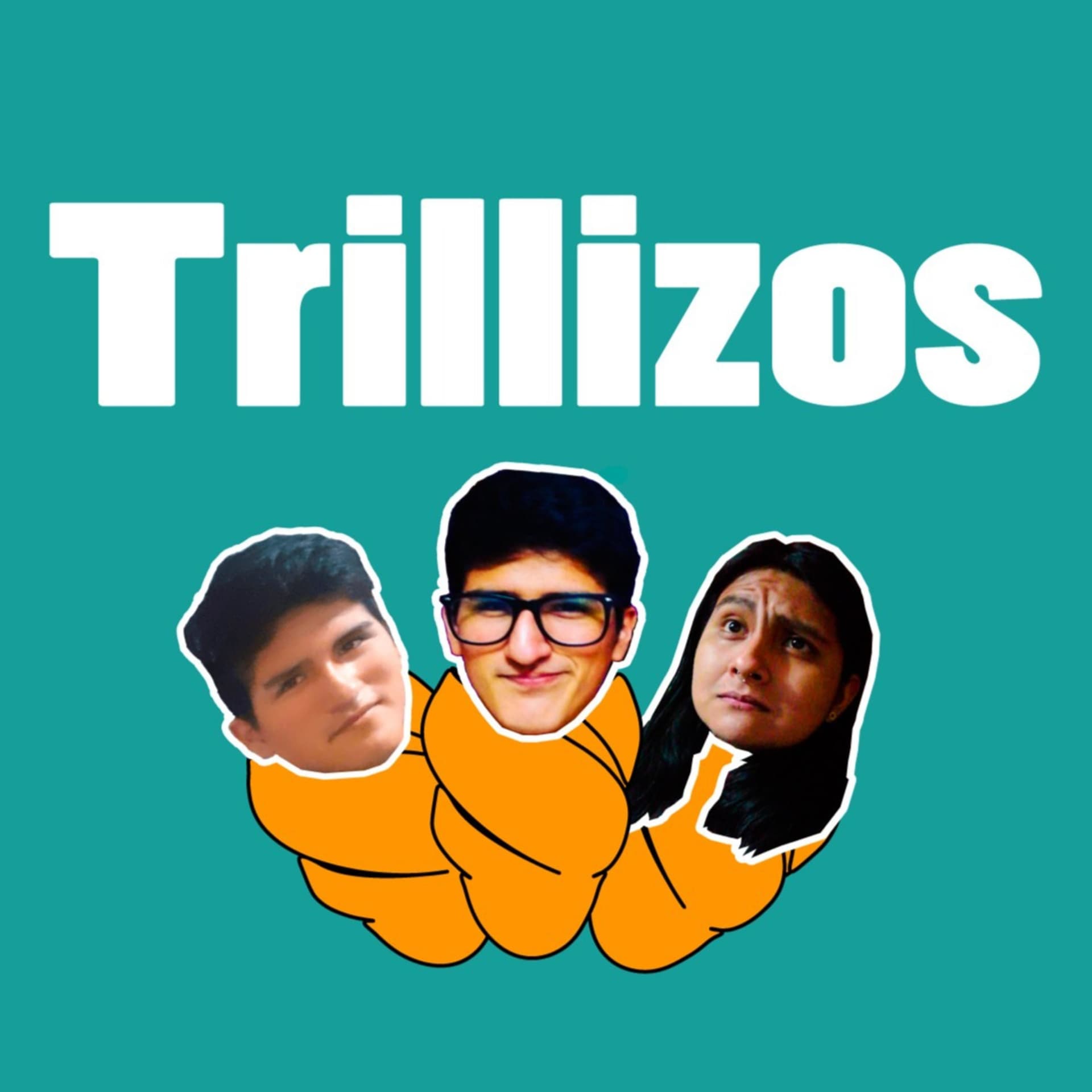 Trillizos - Podcasts