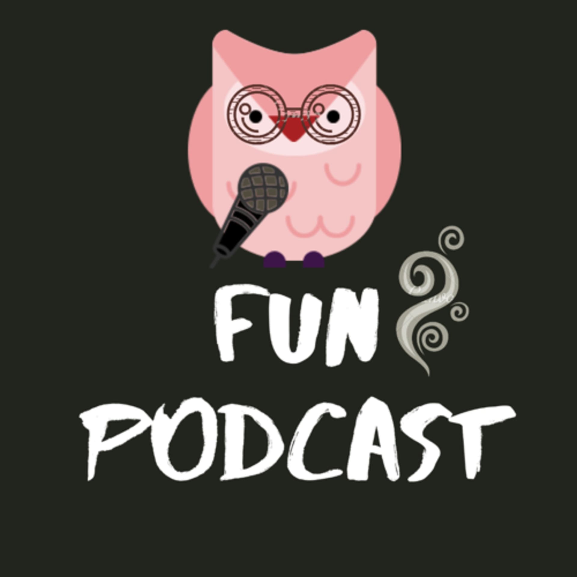 FUN PODCAST - Podcasts