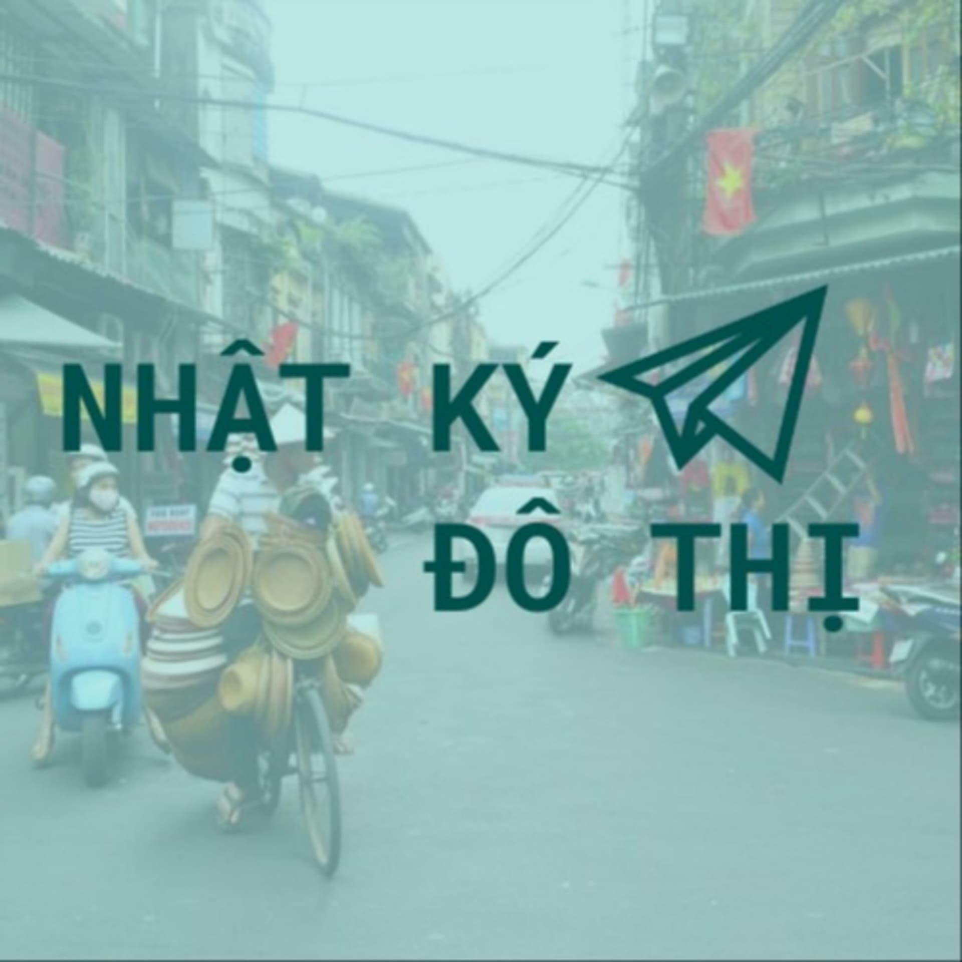 Nhật ký Đô thị - Podcasts