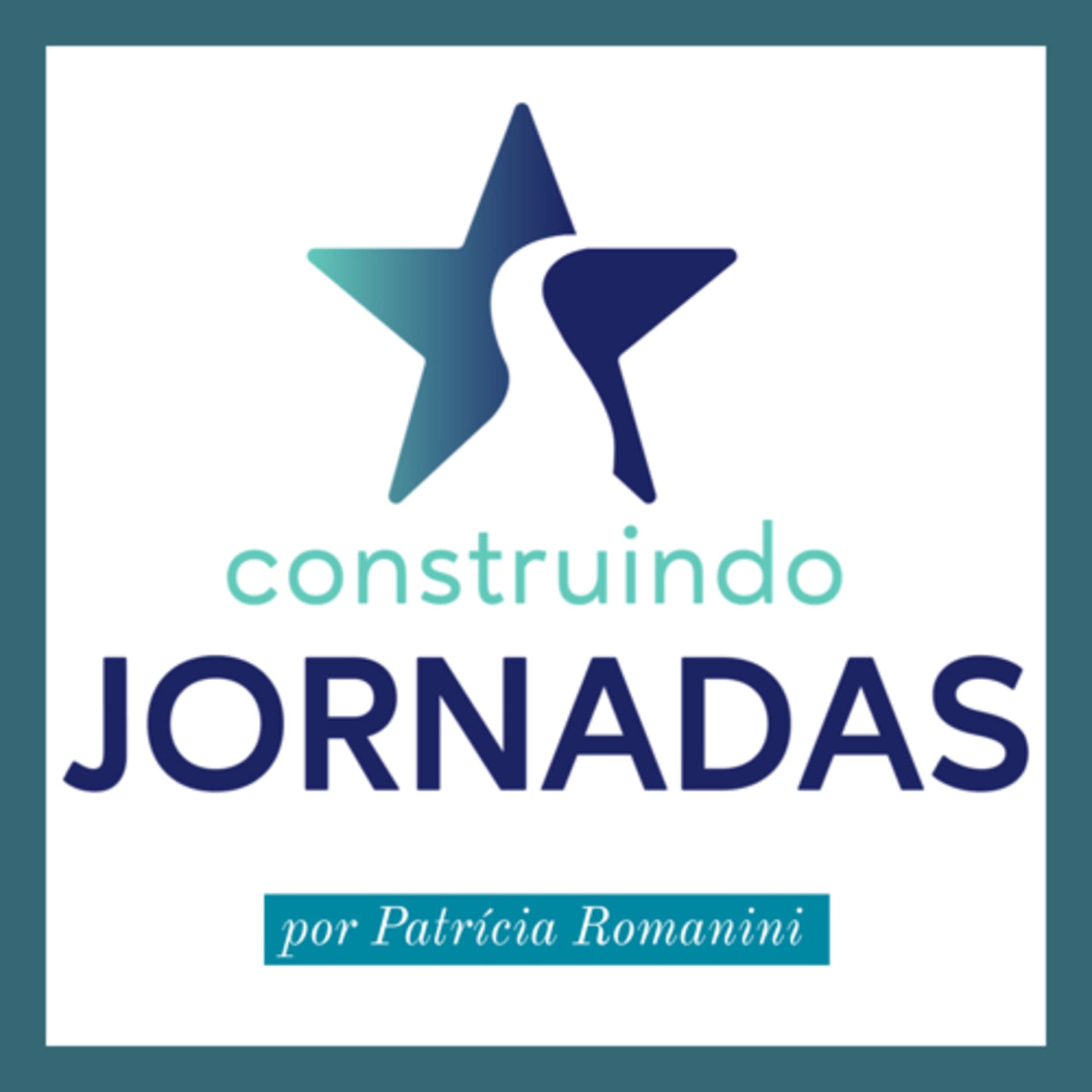 Construindo Jornadas - Podcasts