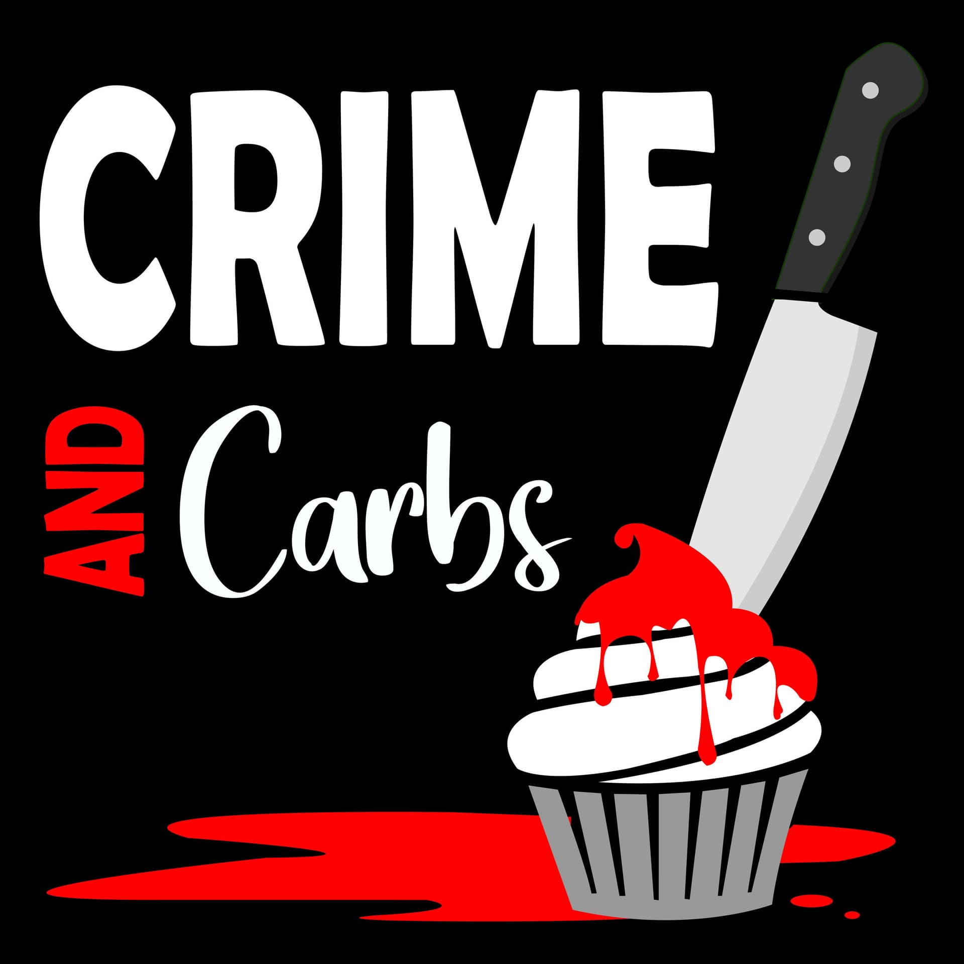 Crime and Carbs - Podcasts
