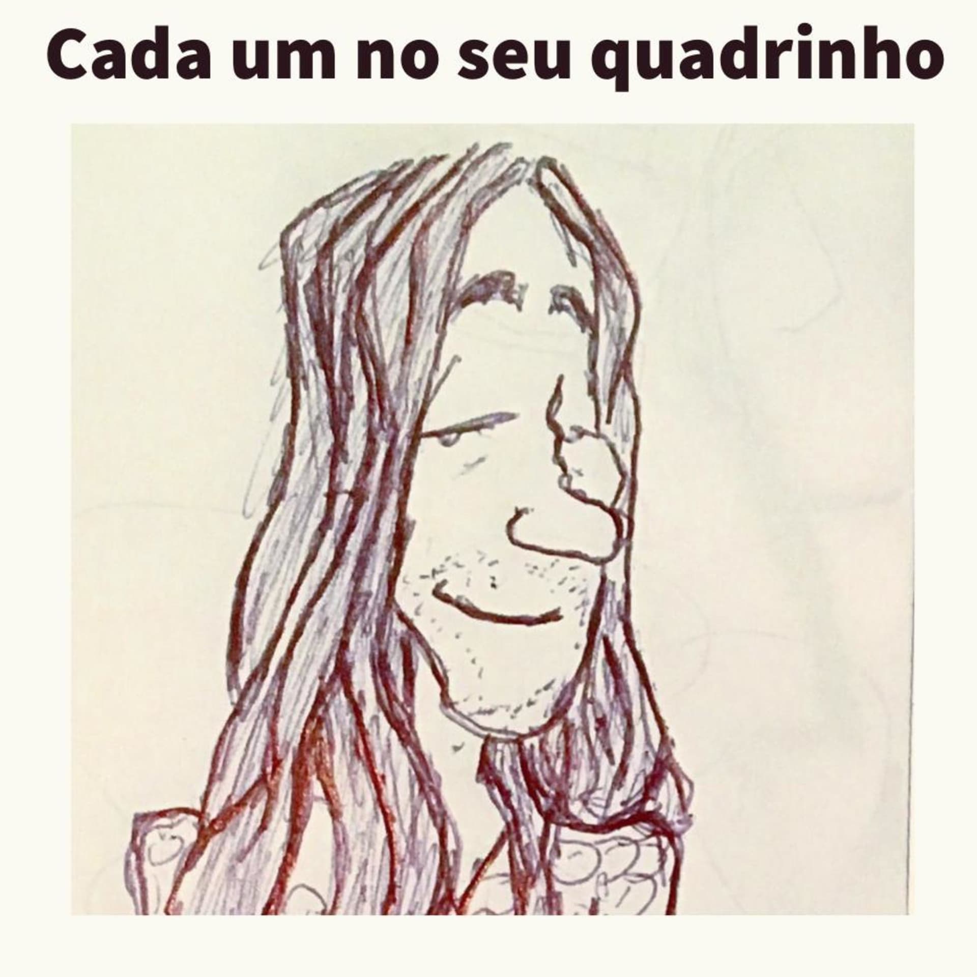 Cada um no seu quadrinho