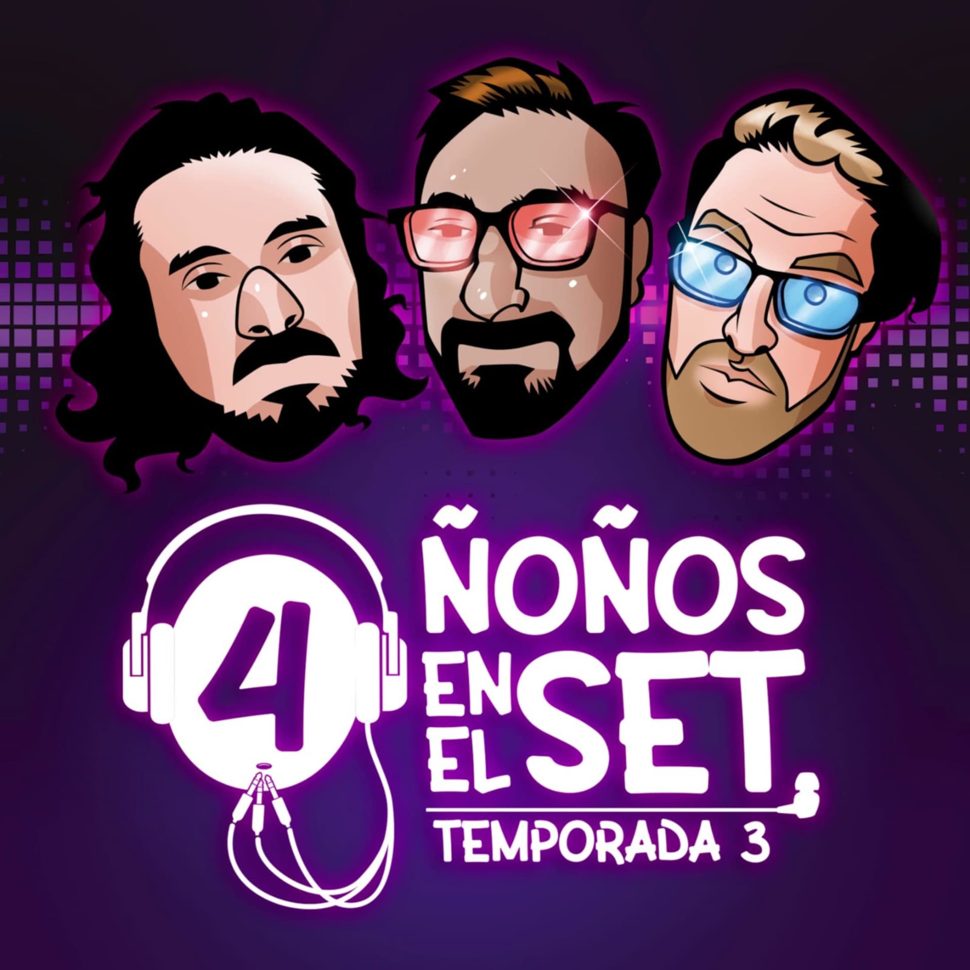 4 Ñoños en el set - Podcasts