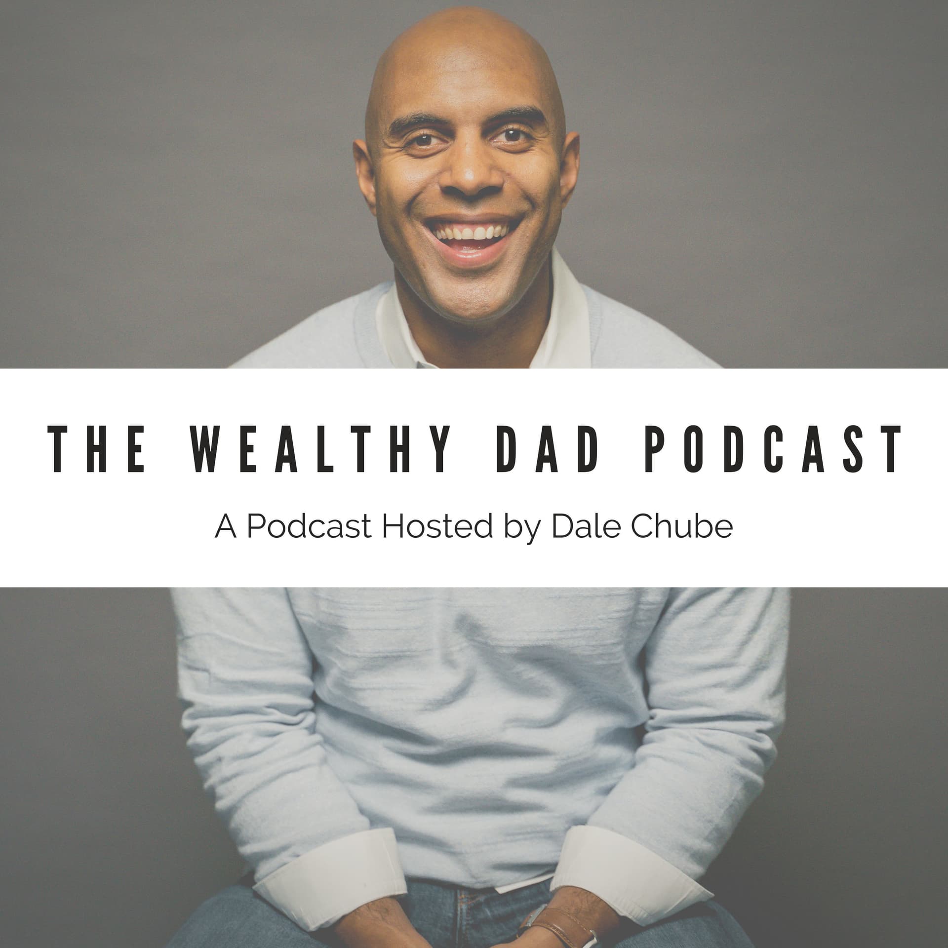The Wealthy Dad - Podcasts