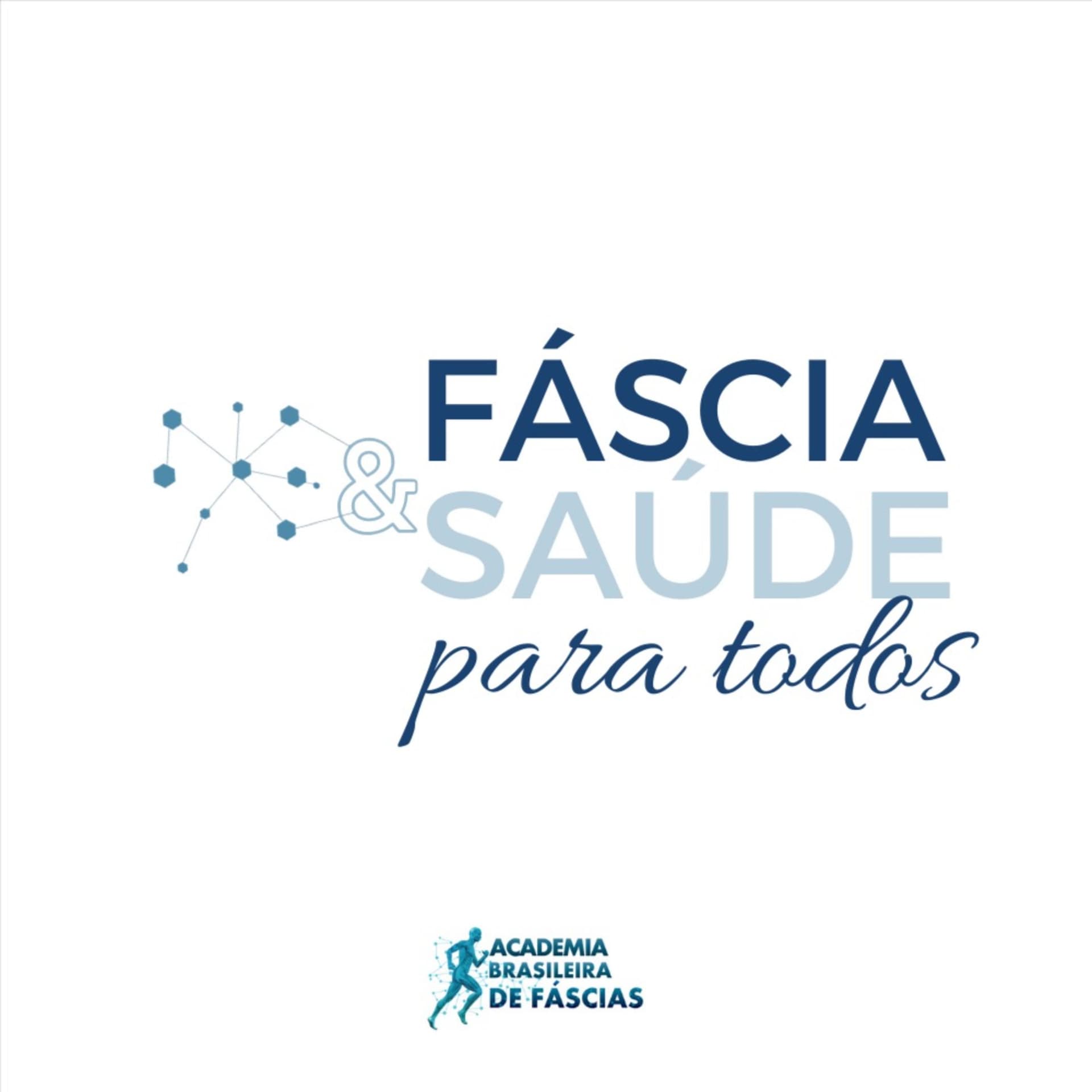 Fáscia e Saúde para todos - Podcasts