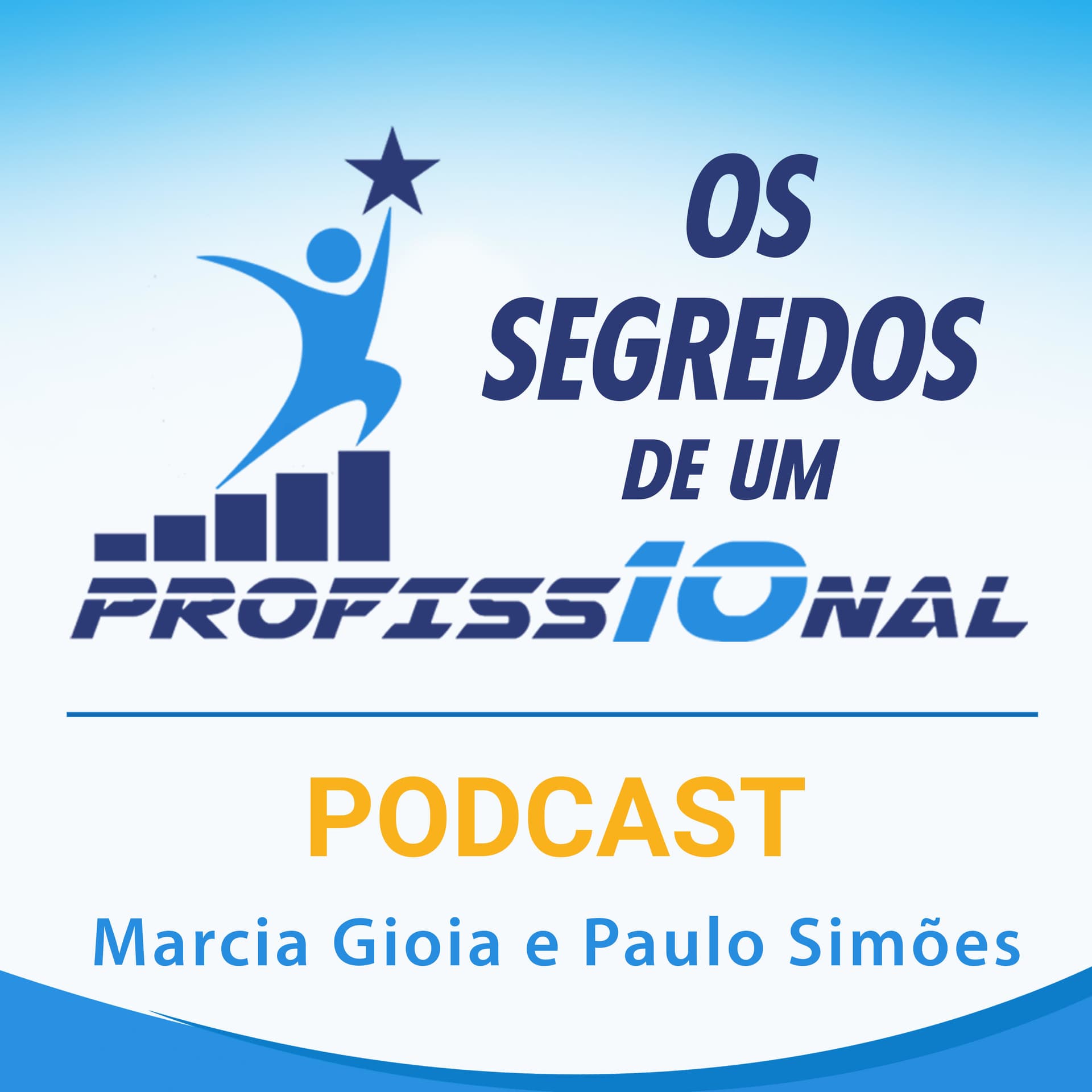 Os Segredos de um Profissional 10 - Podcasts