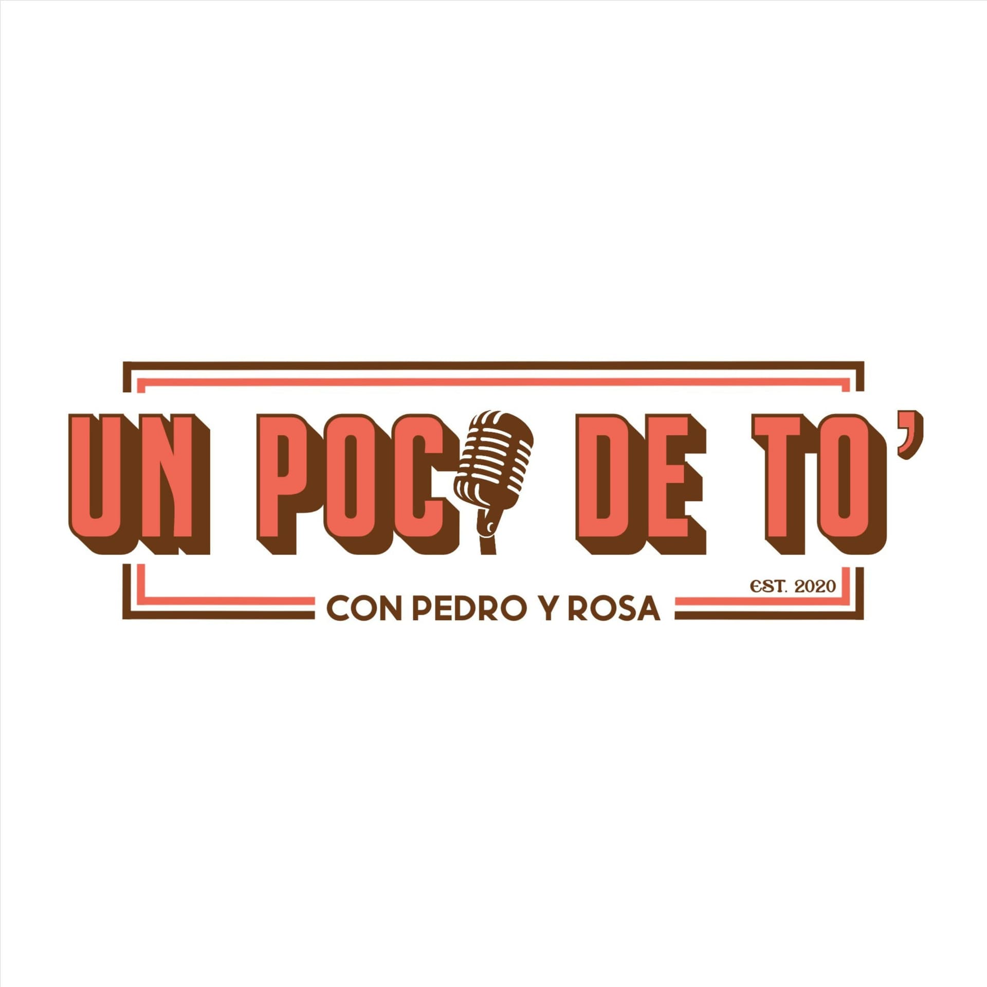 Un poco de tó' con Pedro y Rosa - Podcasts