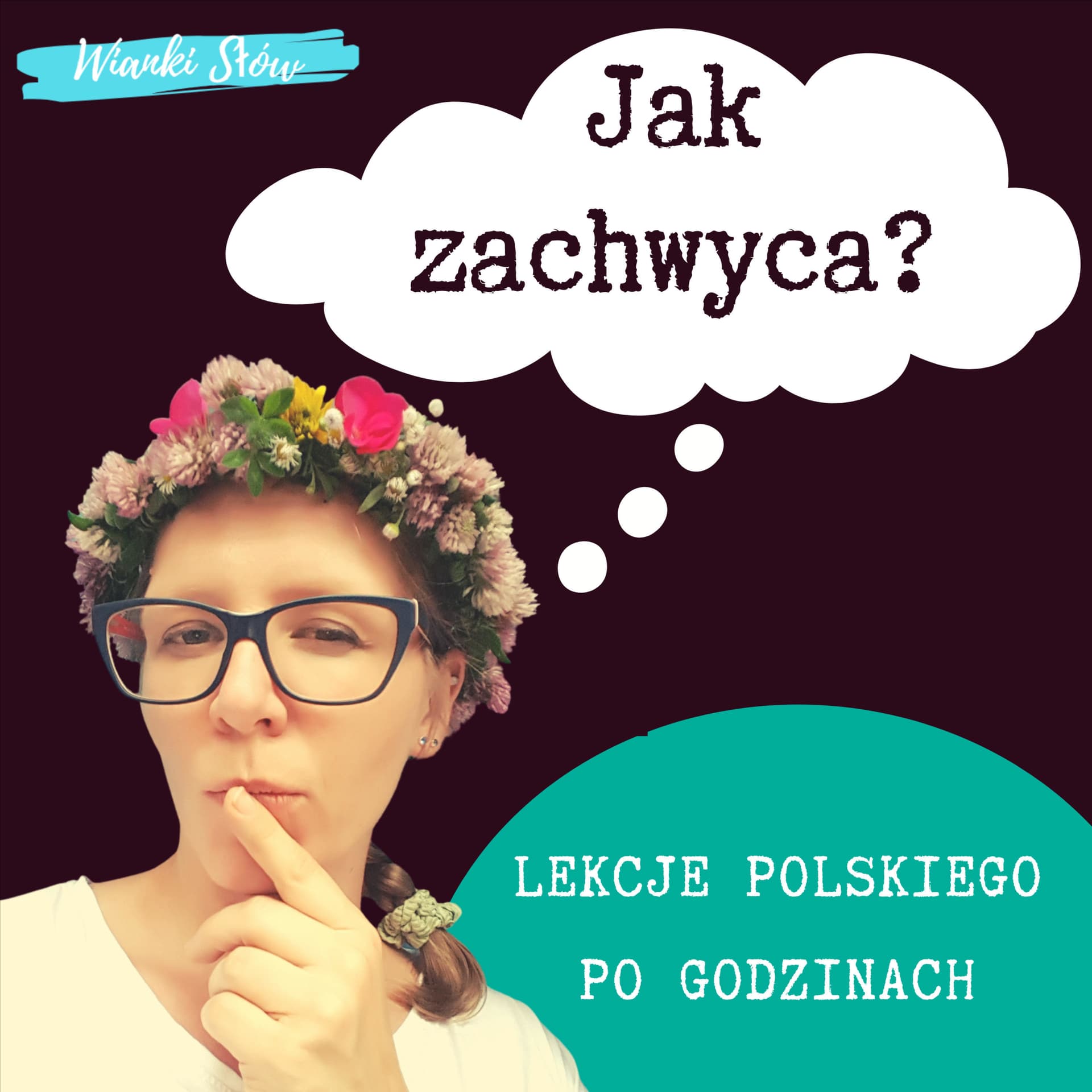 Jak zachwyca? Język polski po godzinach - Podcasts