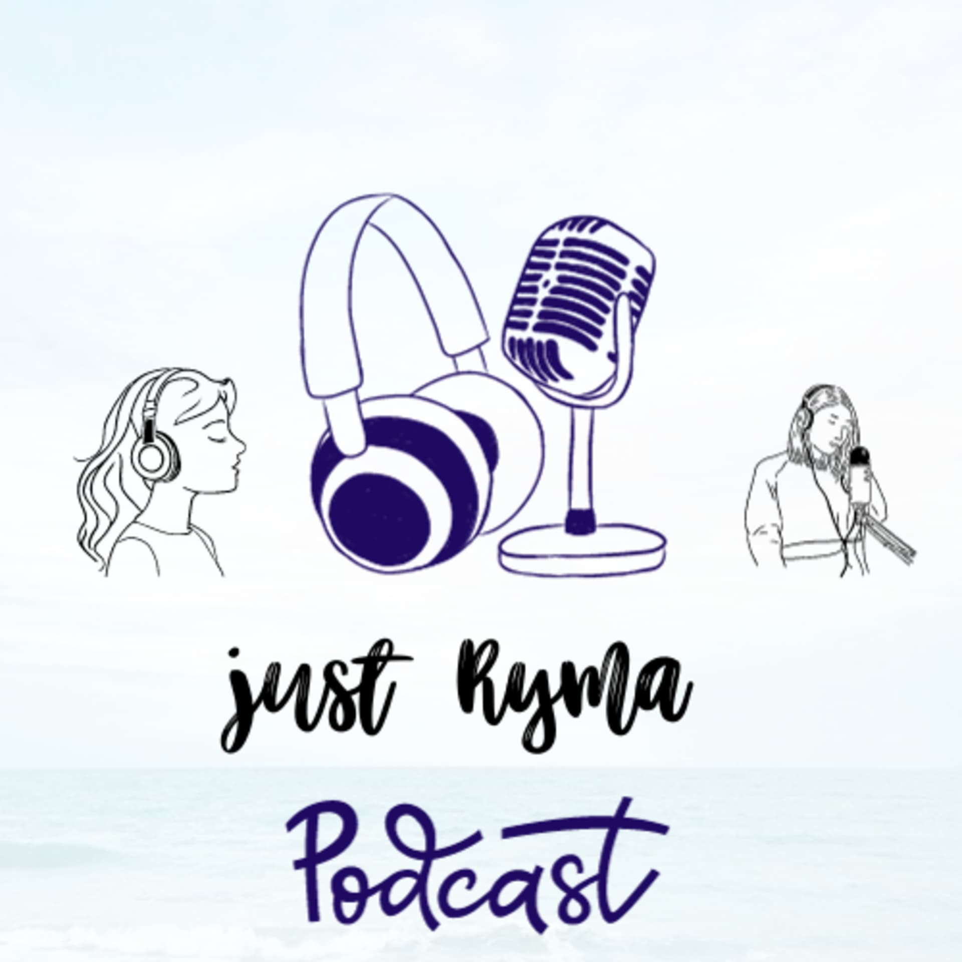 Just Ryma Podcast - Podcasts