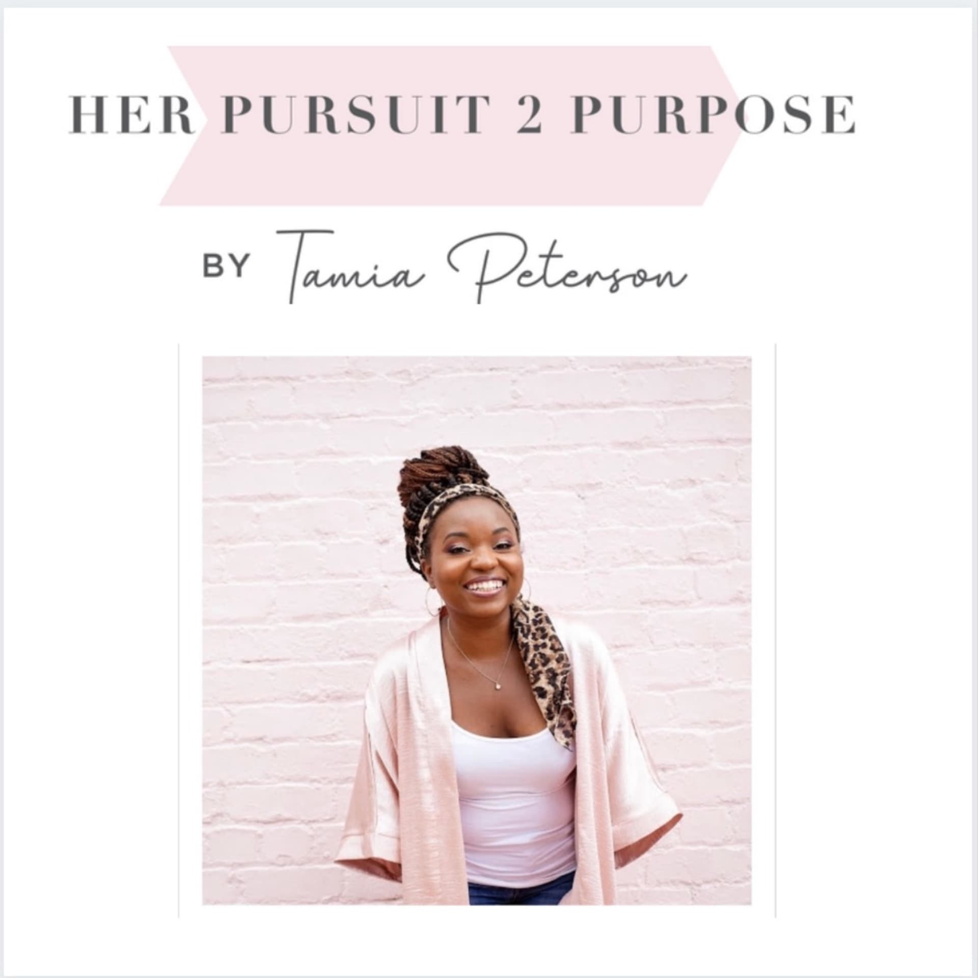 HERpursuit2Purpose - Podcasts