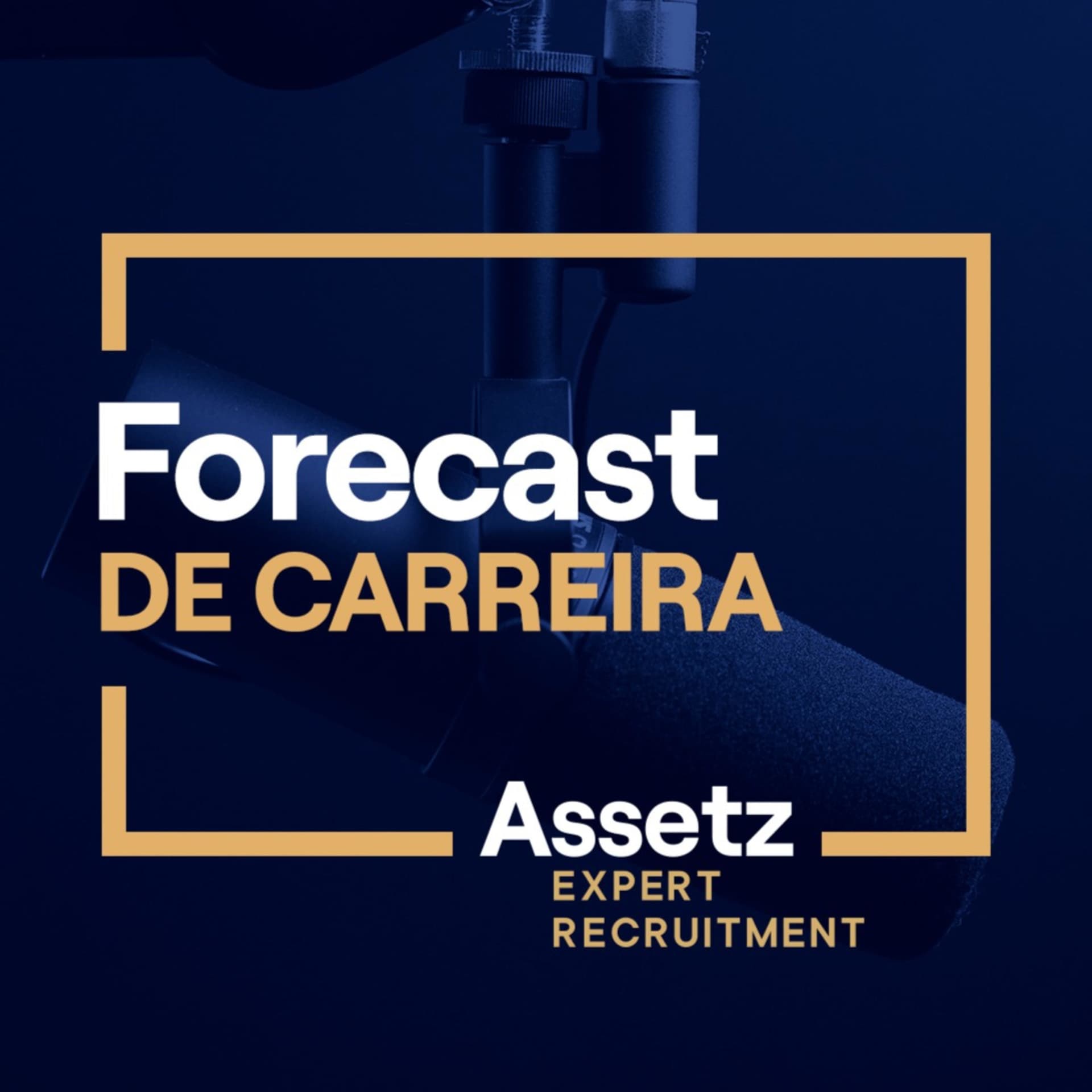 Forecast de Carreira da Assetz - Podcasts