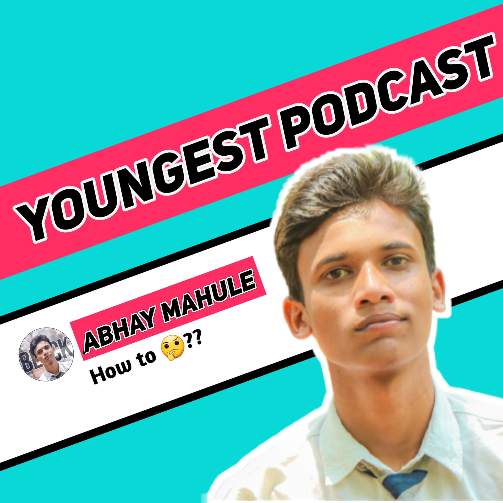 Youngest Podcast | Self Growth w/ Abhay_Mahule - Podcasts
