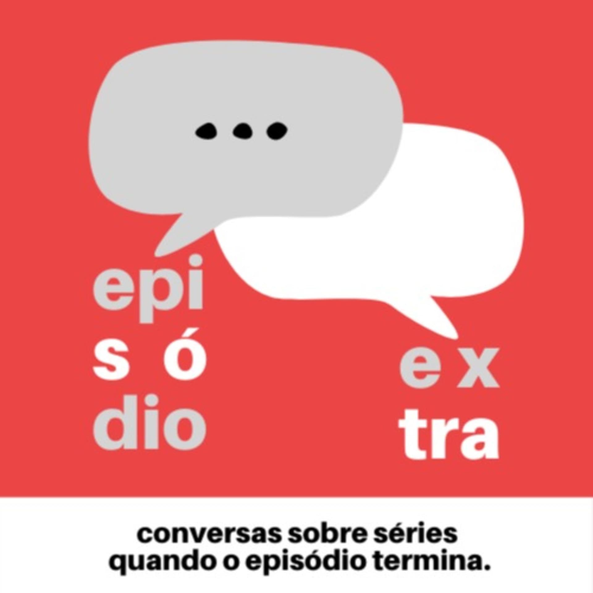 Episódio Extra - Podcasts