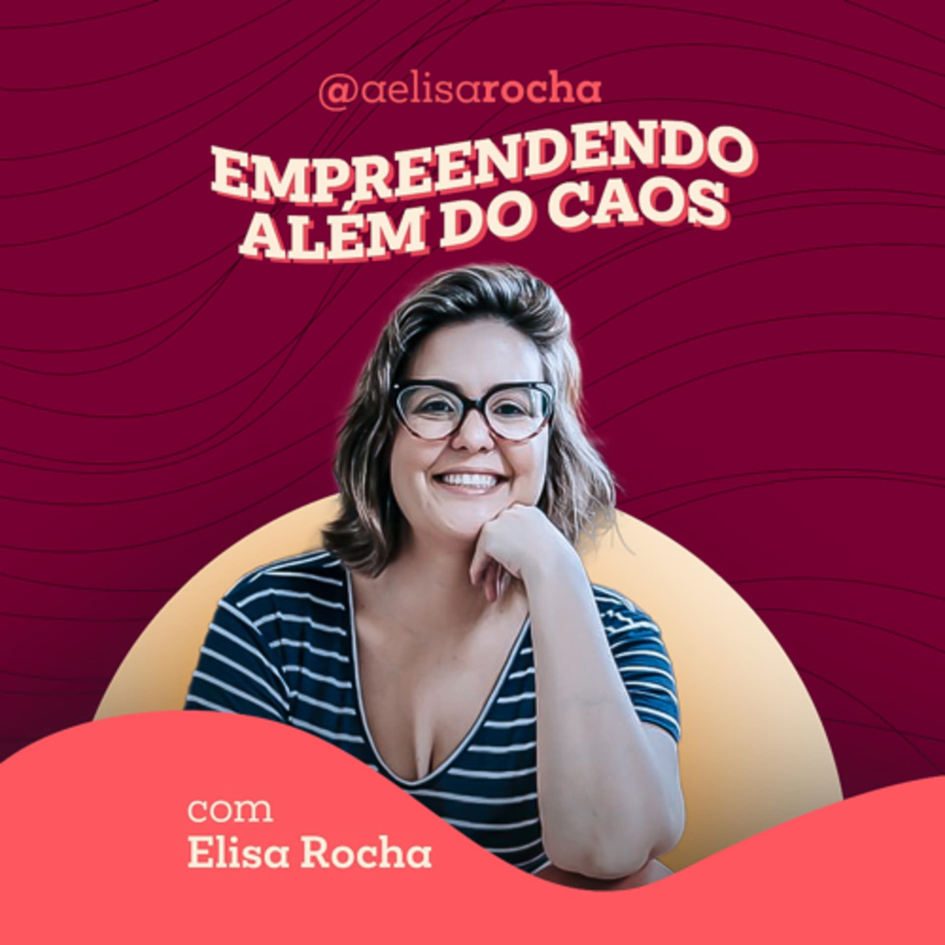 Empreendedorismo Além do Caos - Podcasts