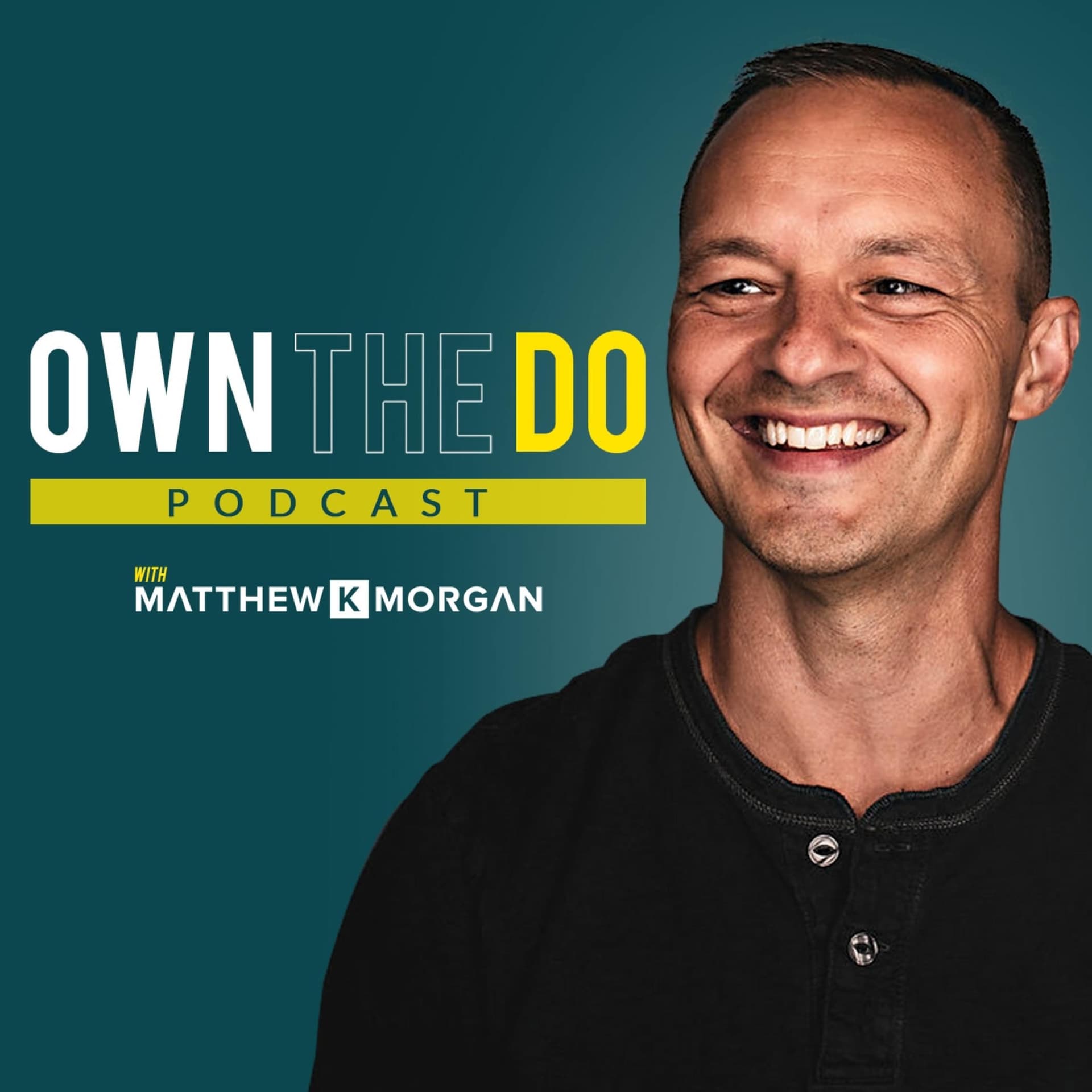Own The Do - Podcasts