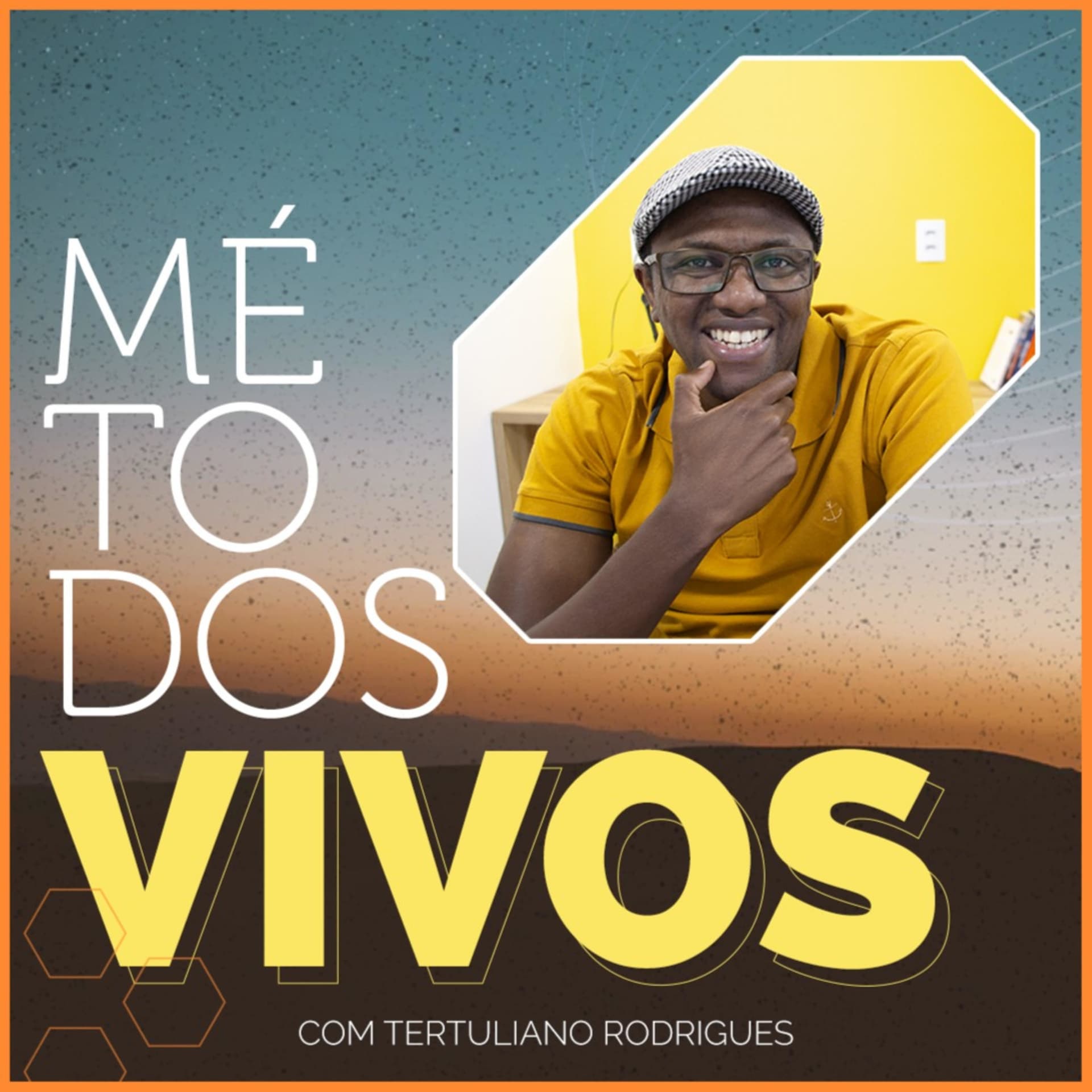Métodos Vivos - Podcasts